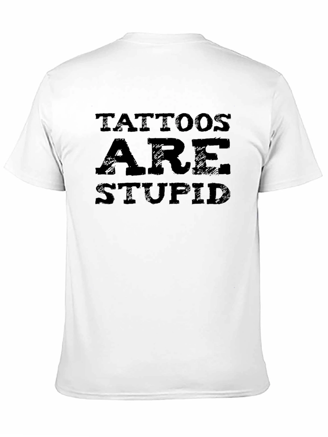 Black Tattoos Are Stupid Graphic Tee -  Soft Black Cotton T-Shirt view 11