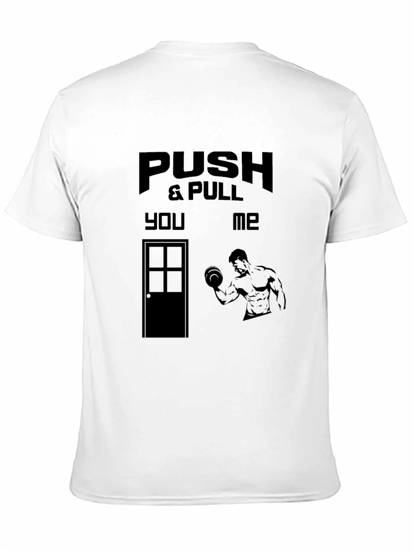 Black Push and Pull T-Shirt: Humorous Gym Apparel view 11
