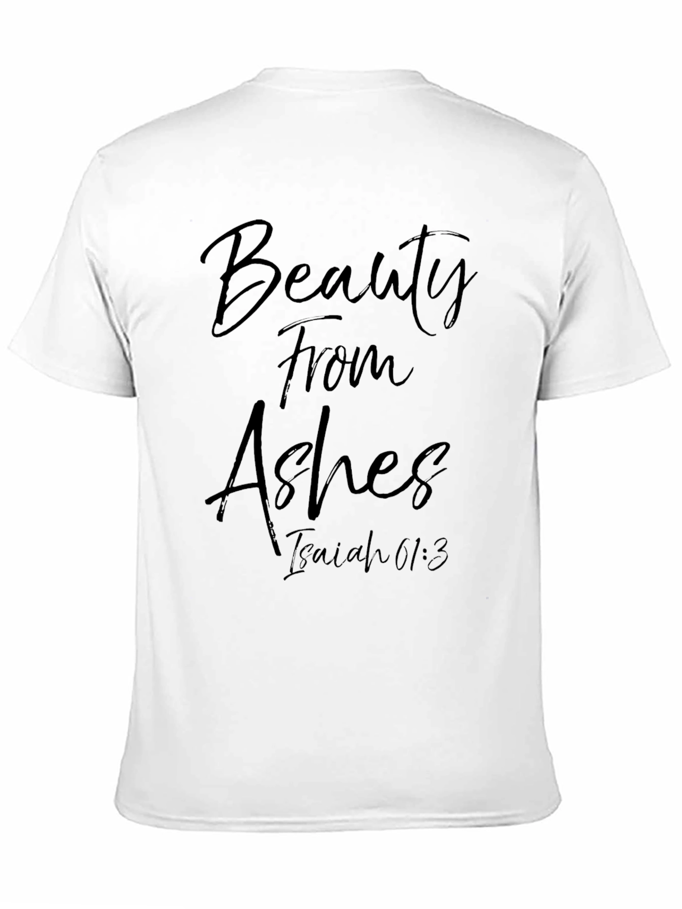 Black Beauty From Ashes Isaiah 61:3 T-Shirt view 11