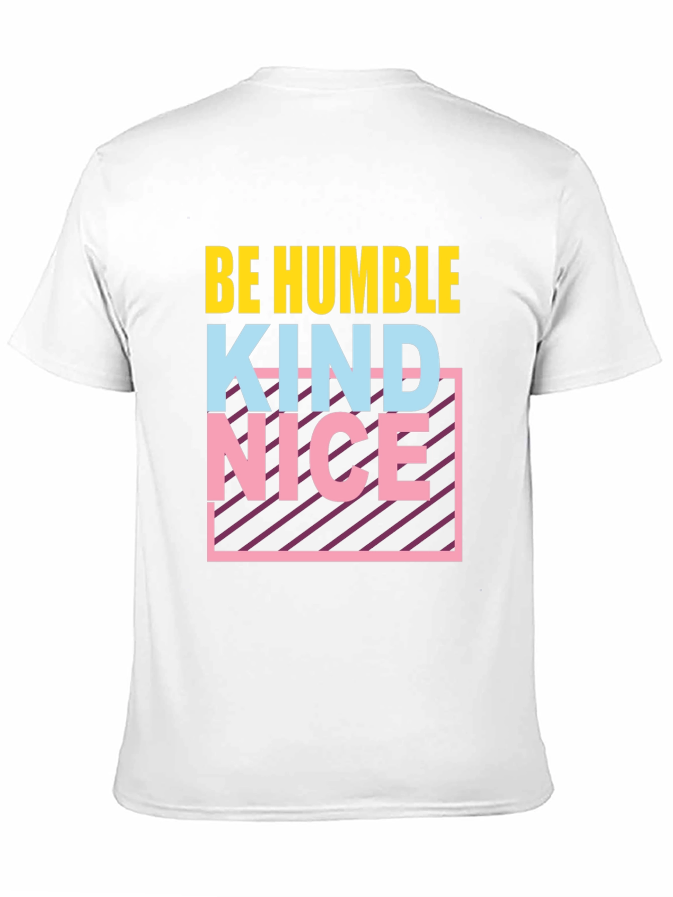 Black Be Humble Kind Nice T-Shirt Graphic Tee view 11