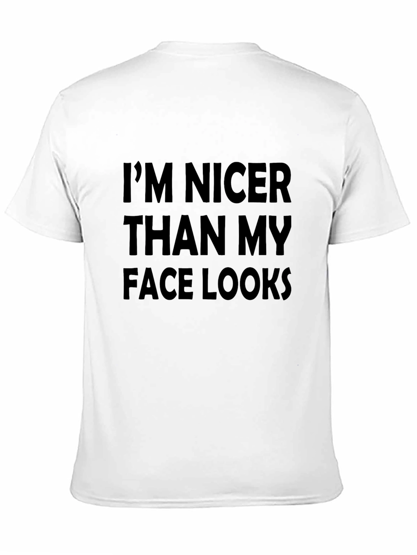 Black Funny Graphic T-Shirt - I'm Nicer Than My Face Looks view 11
