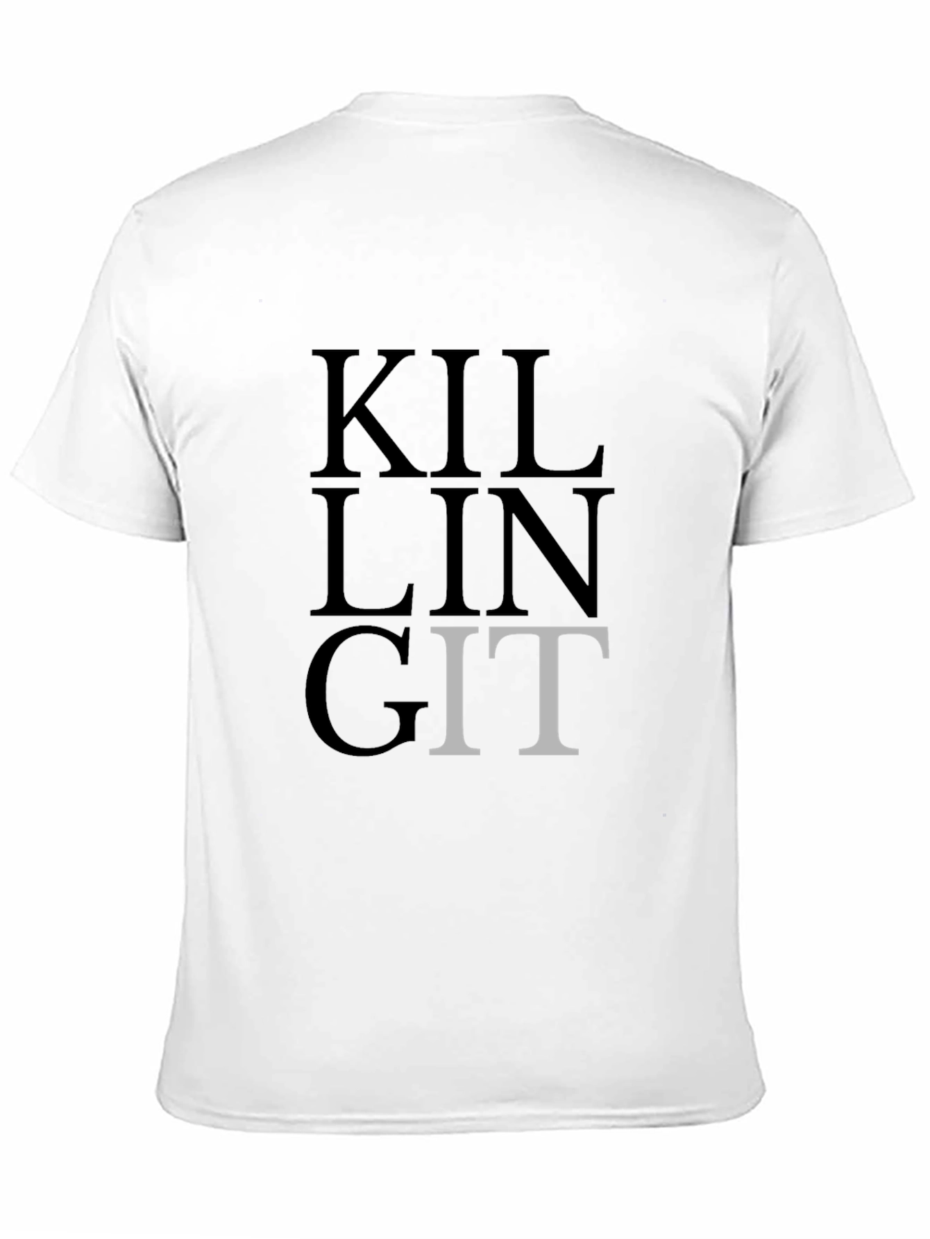 Black Killing It Funny T-Shirt, Sarcastic Graphic Tee view 11