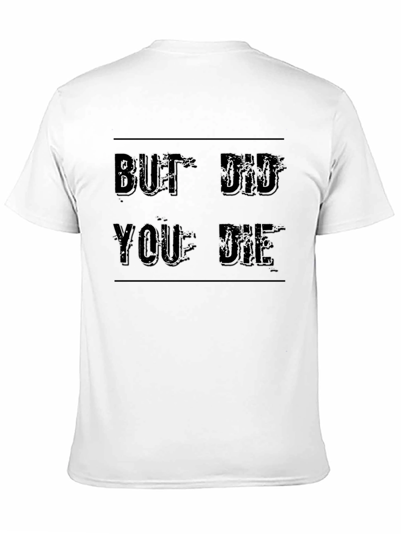 Black But Did You Die Graphic Tee - Black Casual T-Shirt view 11