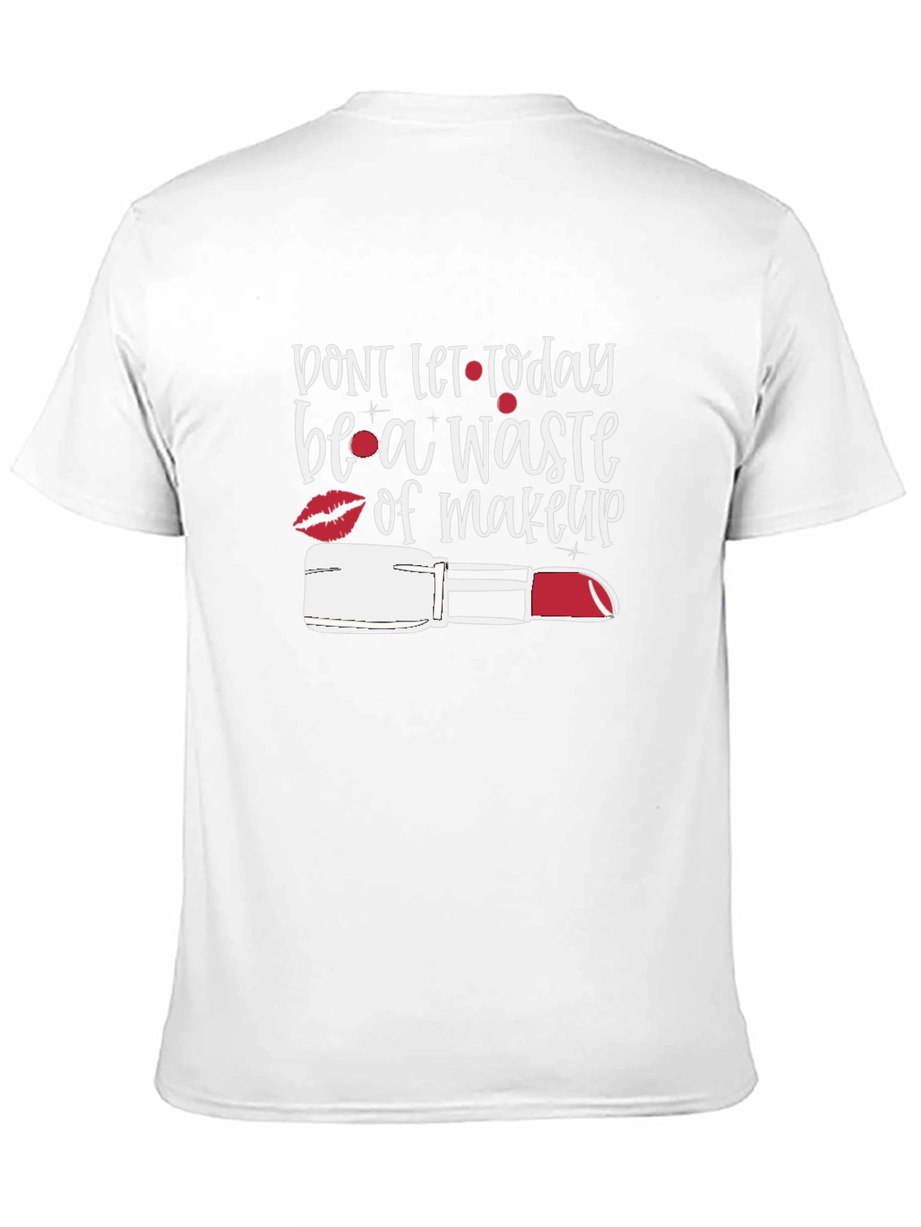 Black Makeup Lover's Tee: "Don't Let Today Be a Waste" view 11