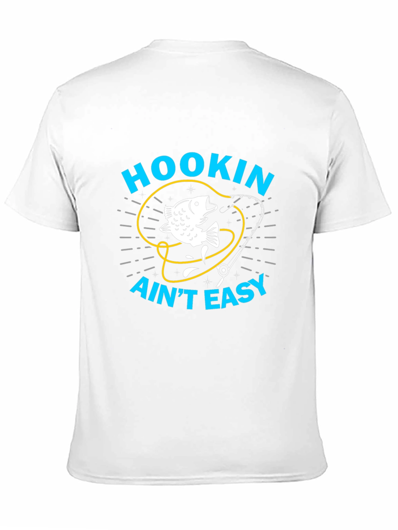 Hookin' Ain't Easy T-Shirt - Fishing Graphic Tee - 11