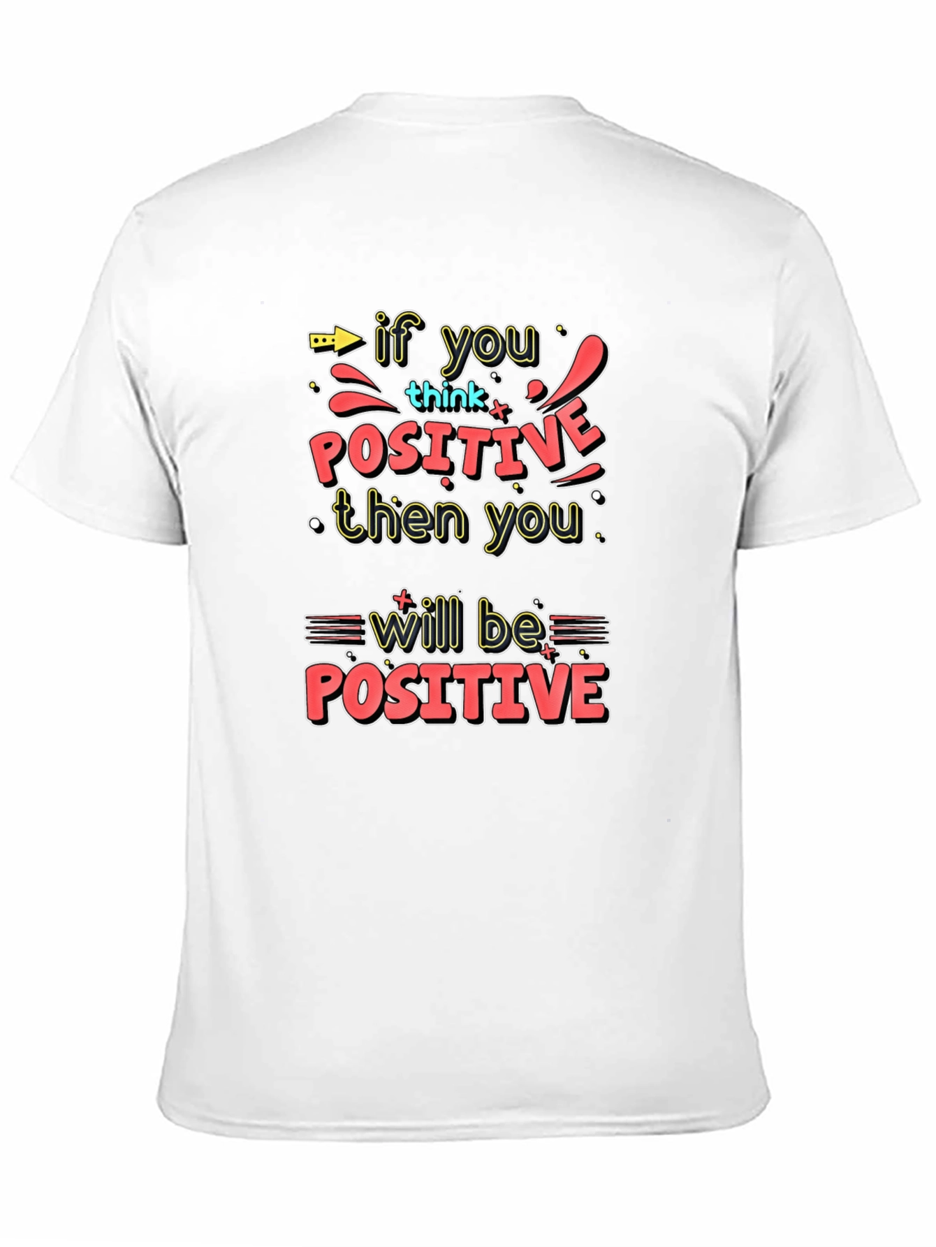 Black Motivational Graphic Tee - Think Positive! view 11