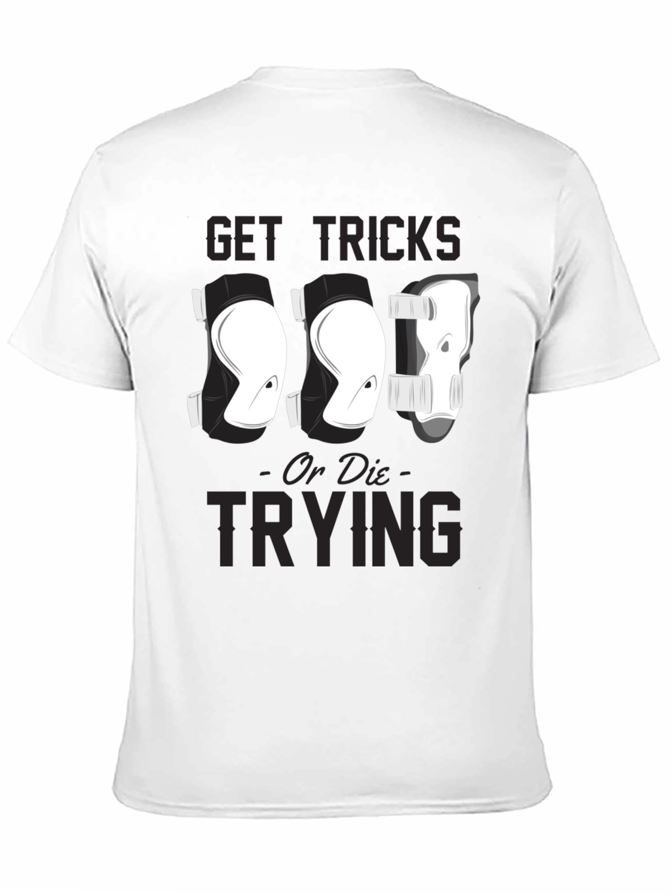 Black Get Tricks or Die Trying T-Shirt view 11