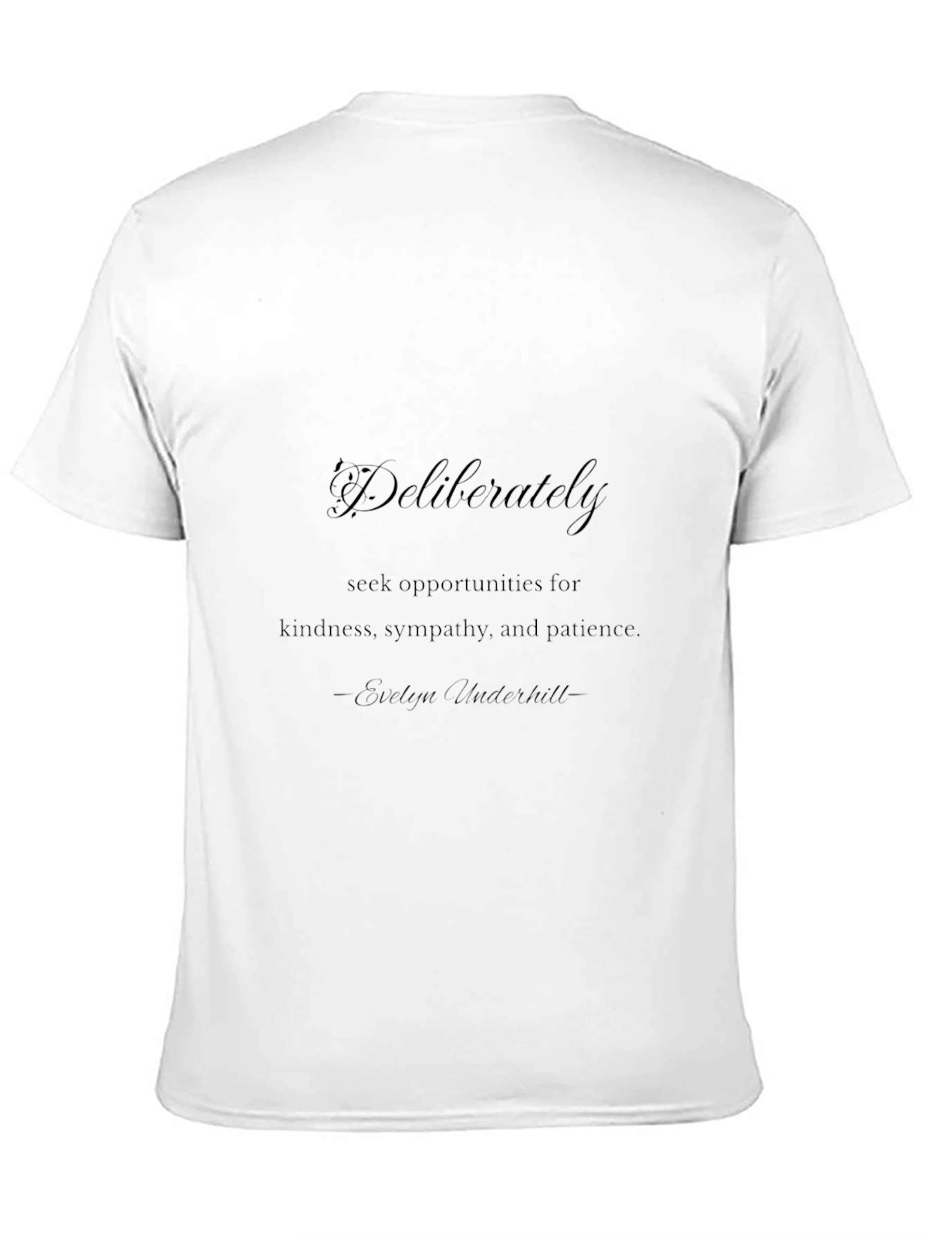 Black Inspirational Quote T-Shirt - Deliberately Seek Kindness view 11