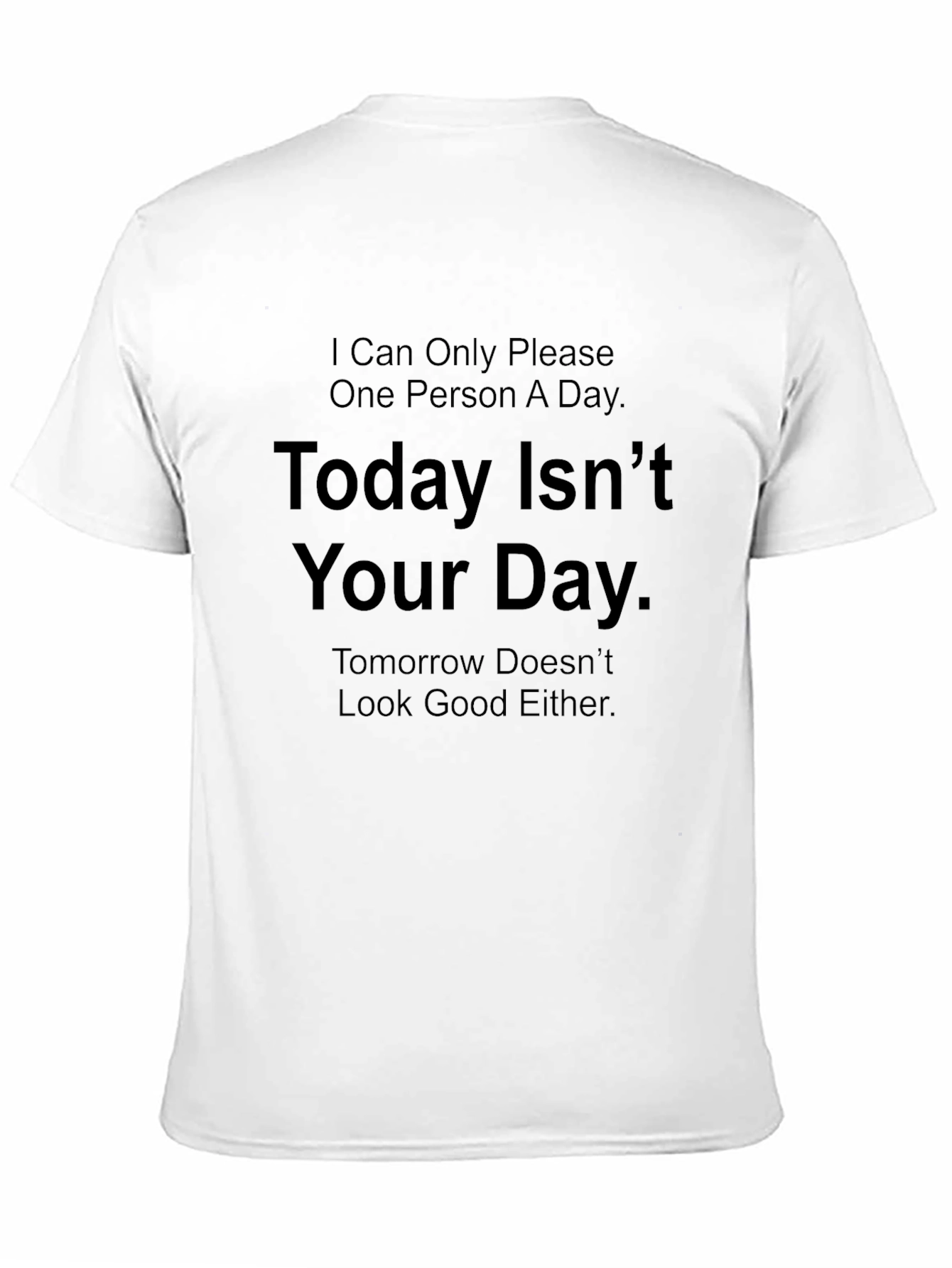 Black Humorous Graphic T-Shirt - Not Your Day view 11