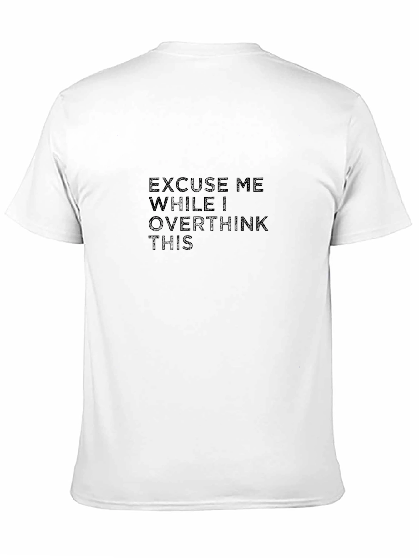 Black Excuse Me While I Overthink T-Shirt - Soft Cotton Tee view 11