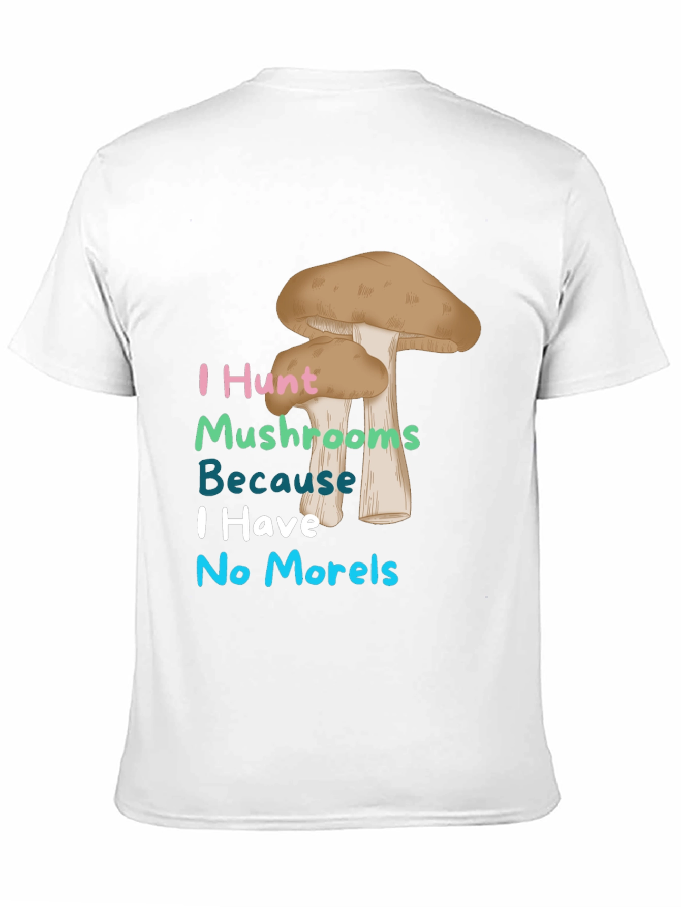 Black Mushroom Hunter T-Shirt - No Morels Joke Tee view 11