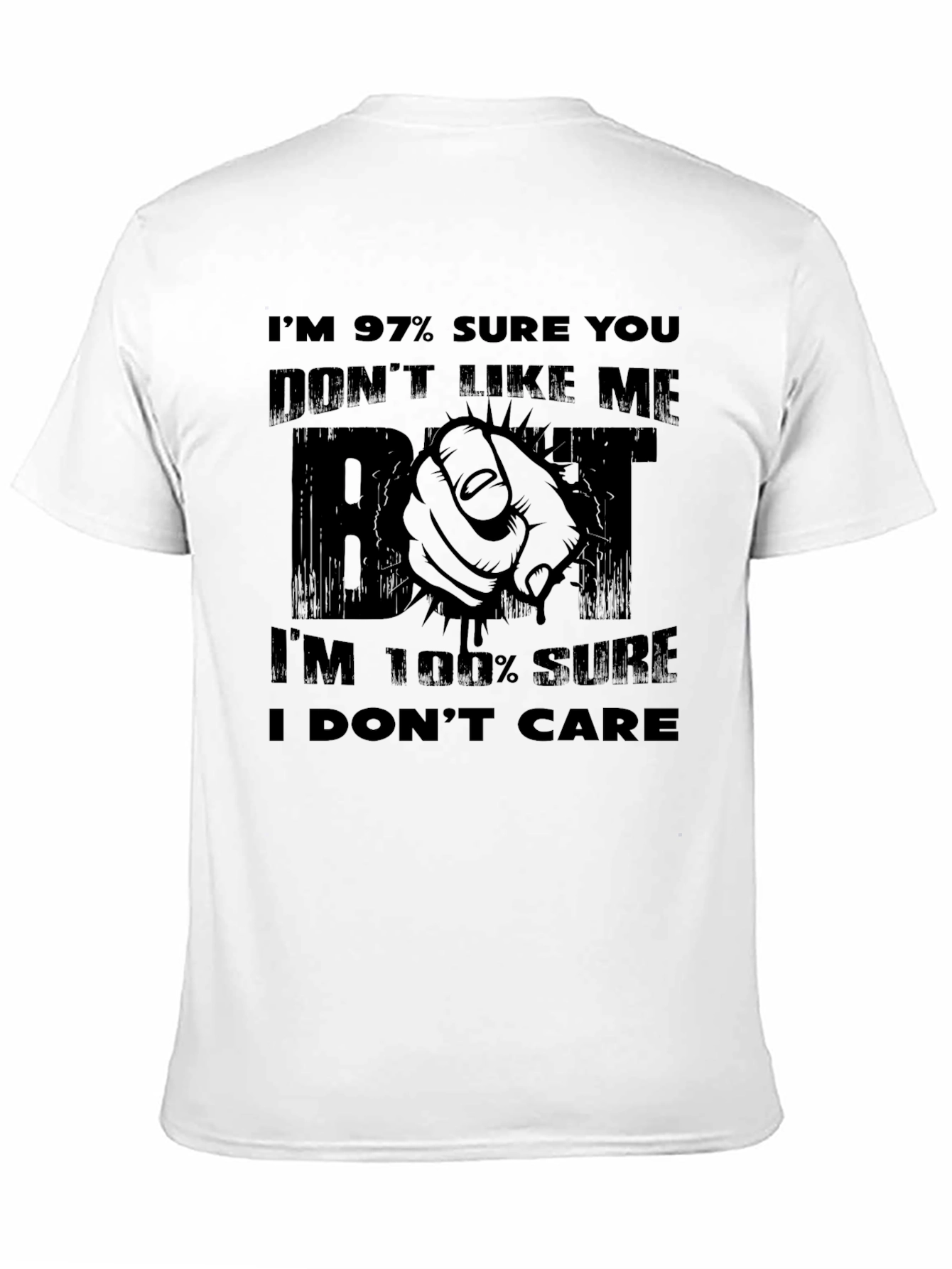 Black Funny Sarcastic Graphic T-Shirt: I Don't Care view 11