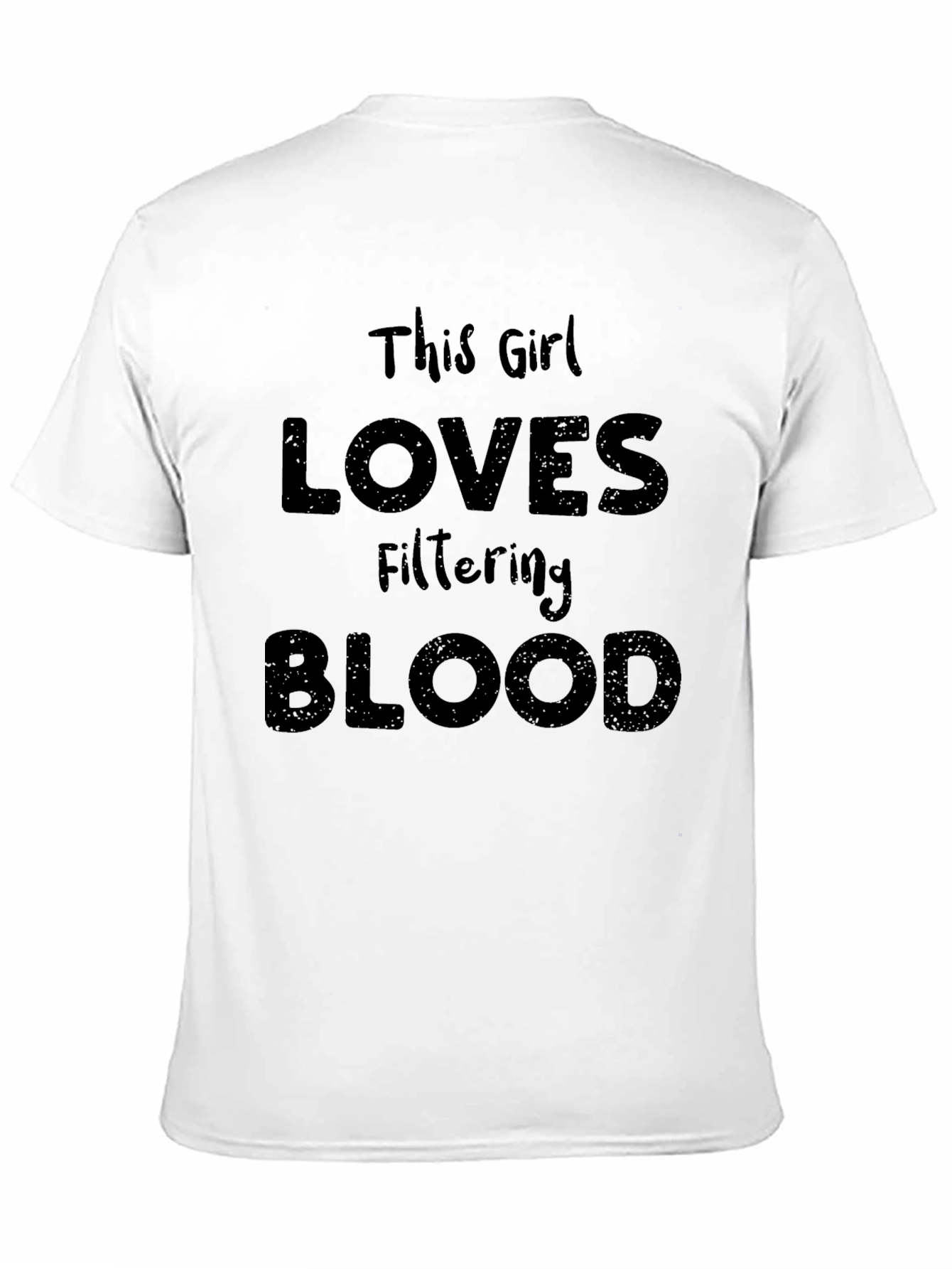 Black This Girl Loves Filtering Blood T-Shirt view 11