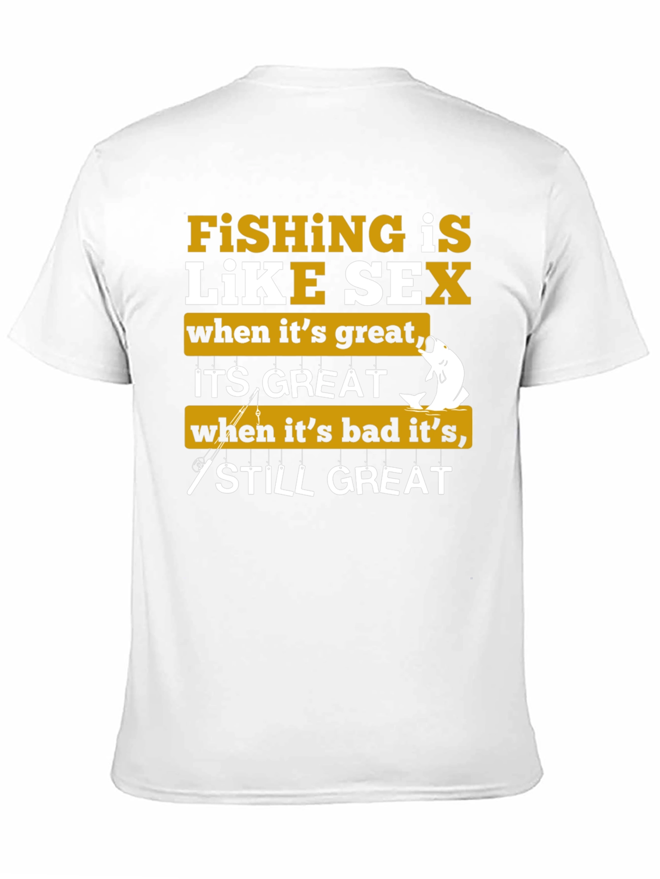 Black Fishing is Like Sex Graphic T-Shirt view 11