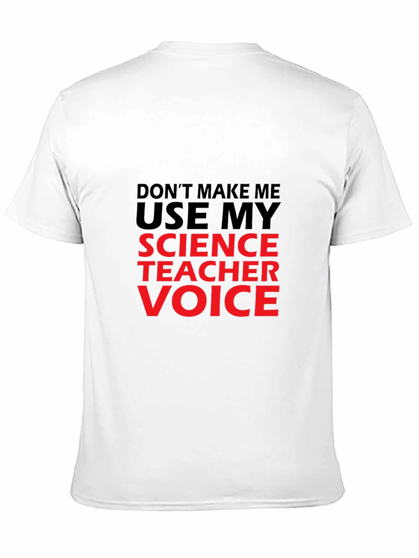 Black Science Teacher Voice T-Shirt - Funny Sarcastic Tee view 11