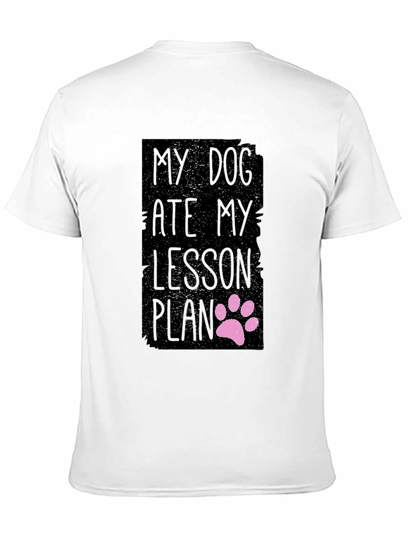 Black My Dog Ate My Lesson Plan Black T-Shirt view 11
