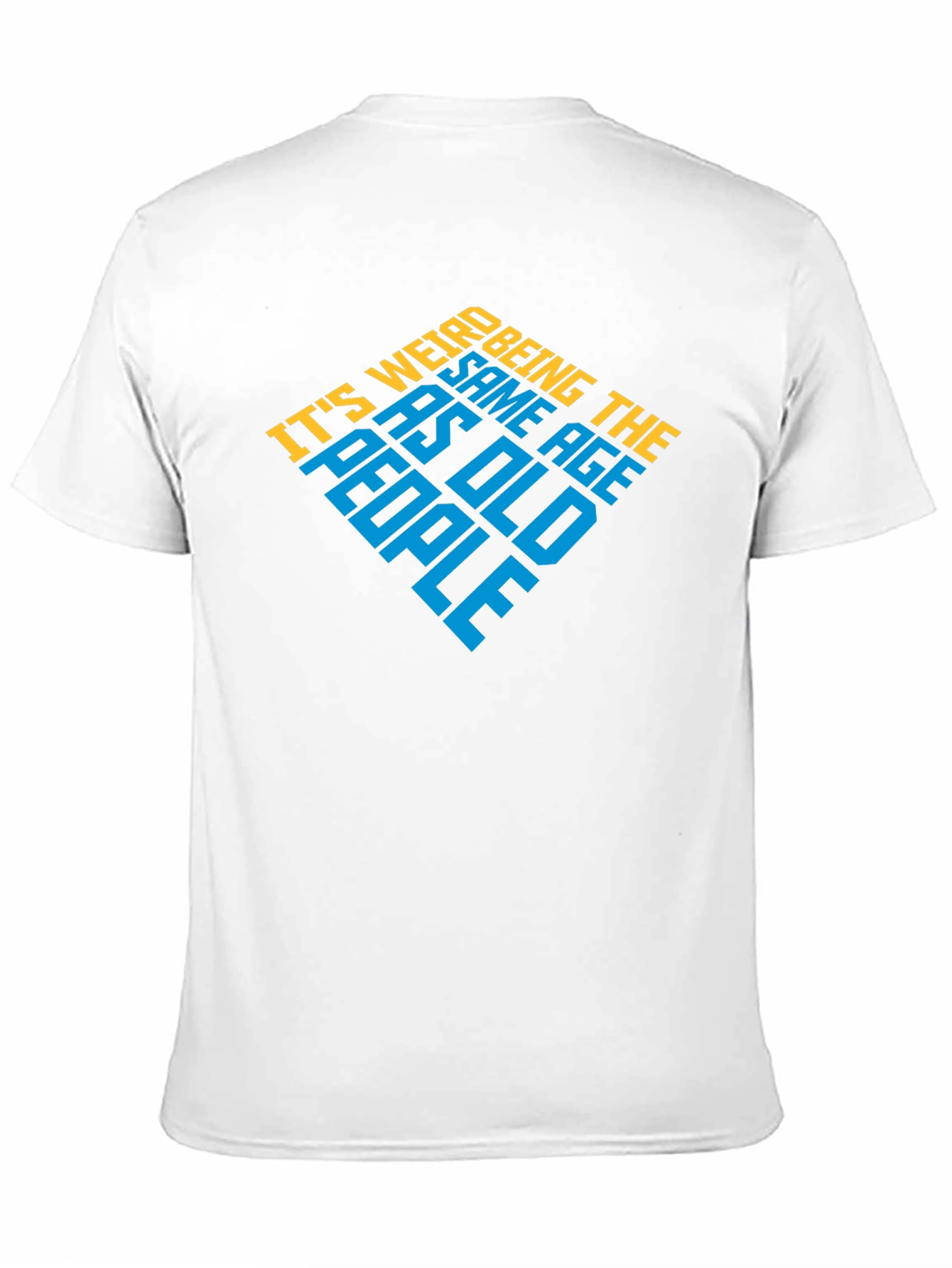 Black It's Weird Being The Same Age As Old People T-Shirt view 11