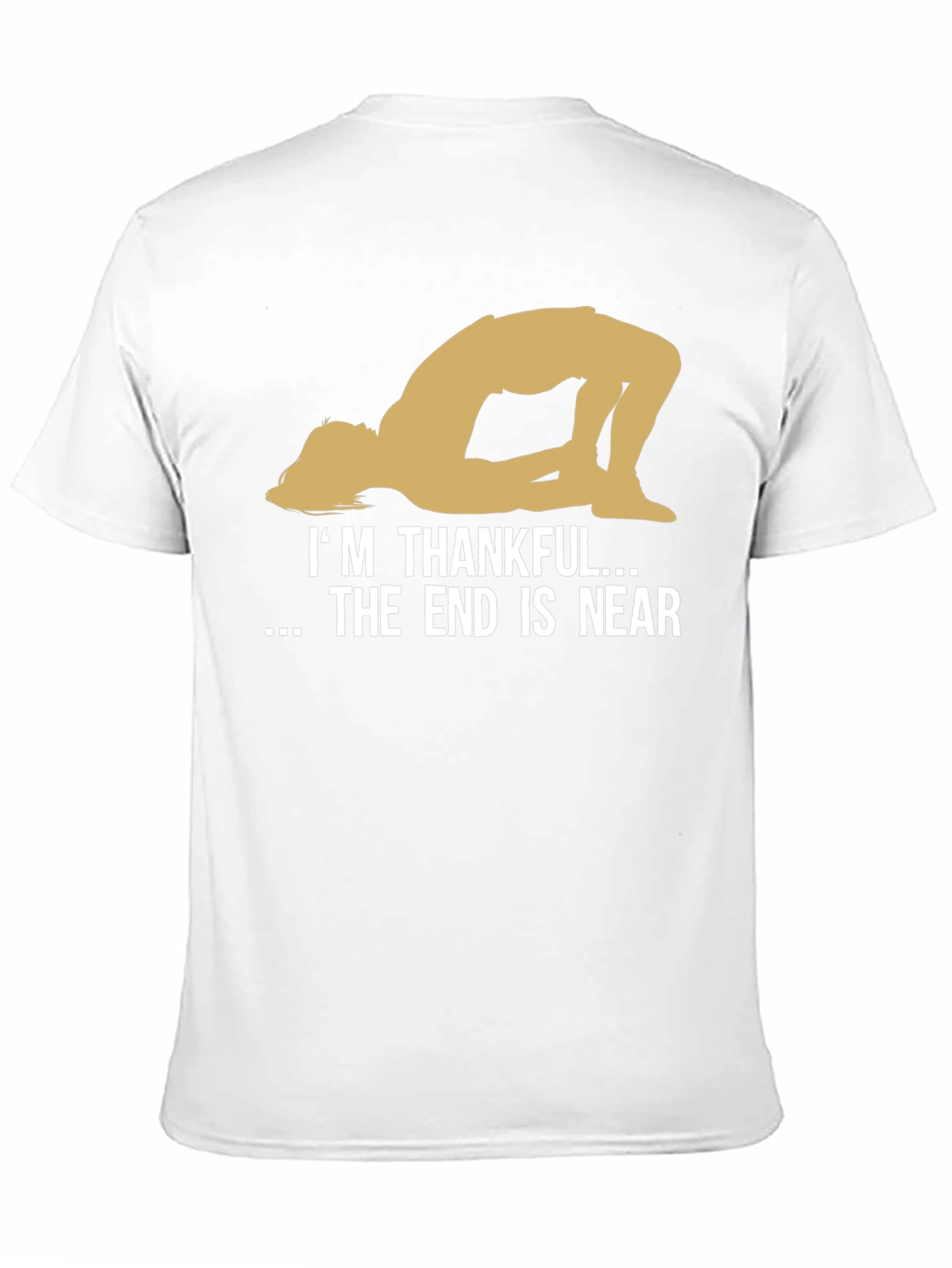 Black Thankful End is Near Funny T-Shirt view 11