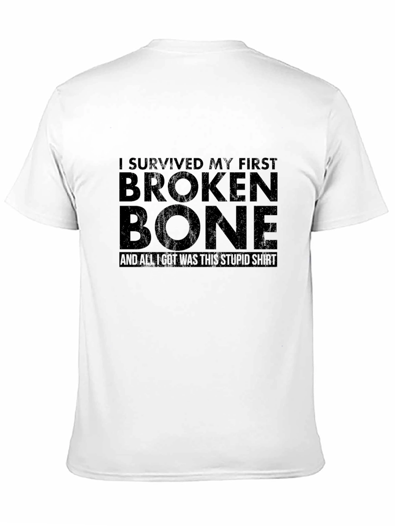 Black I Survived My First Broken Bone T-Shirt view 11