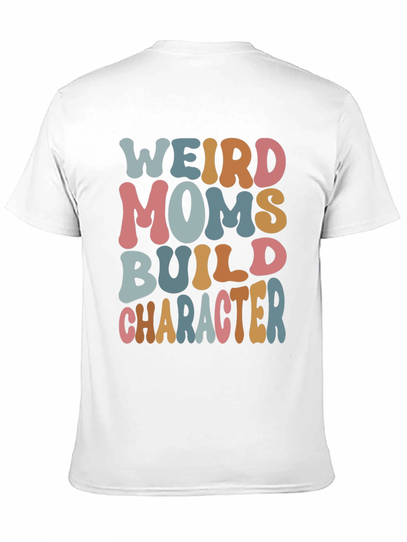 Black Weird Moms Build Character T-Shirt view 11