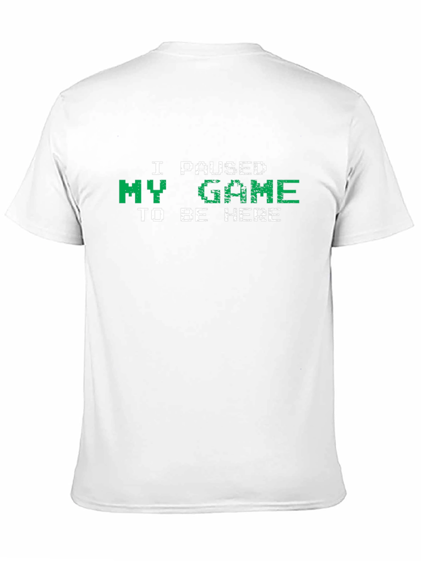 Black I Paused My Game to Be Here Funny Gamer T-Shirt view 11