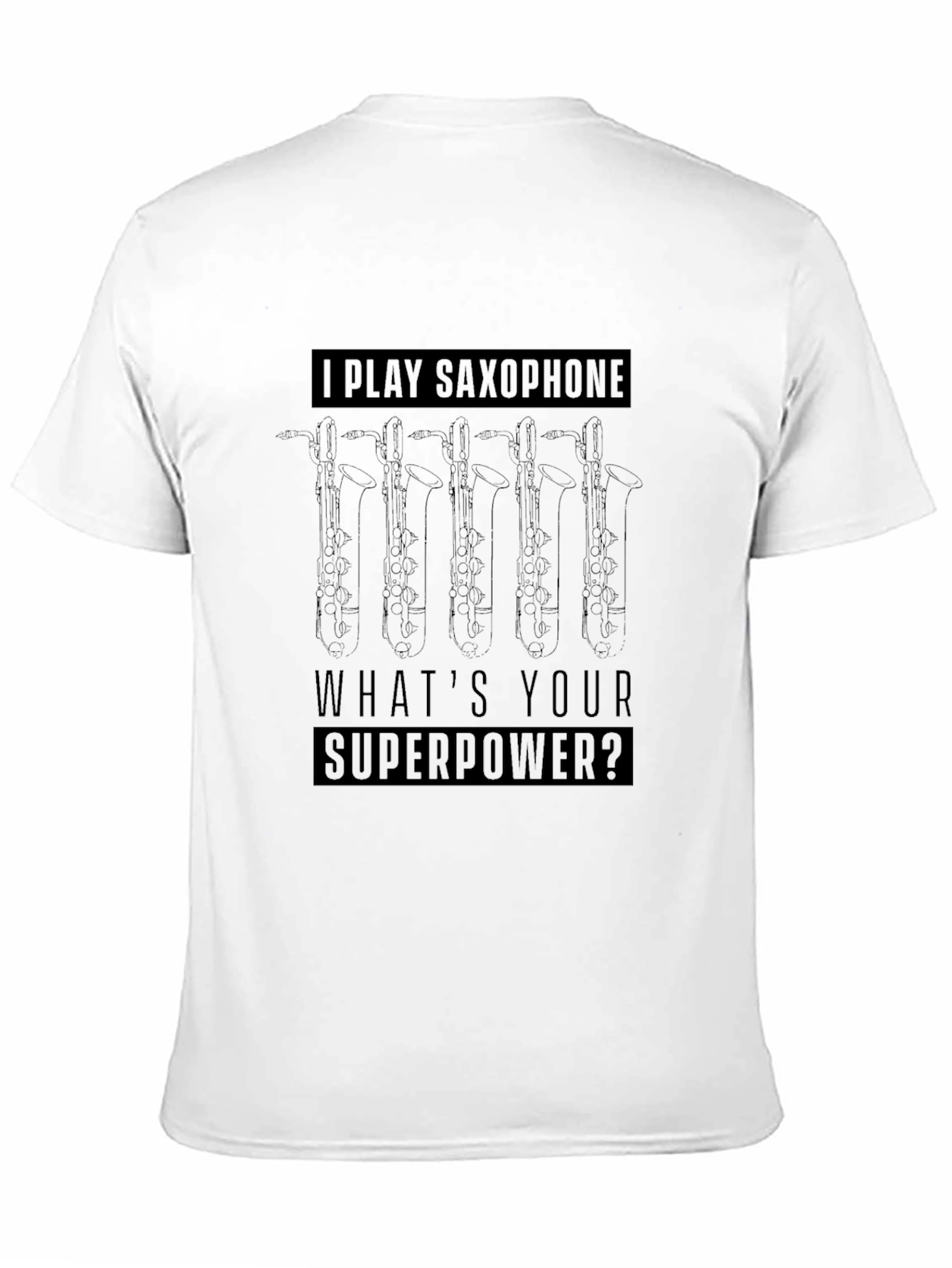 Black Saxophone Superpower T-Shirt - Musician Gift view 11
