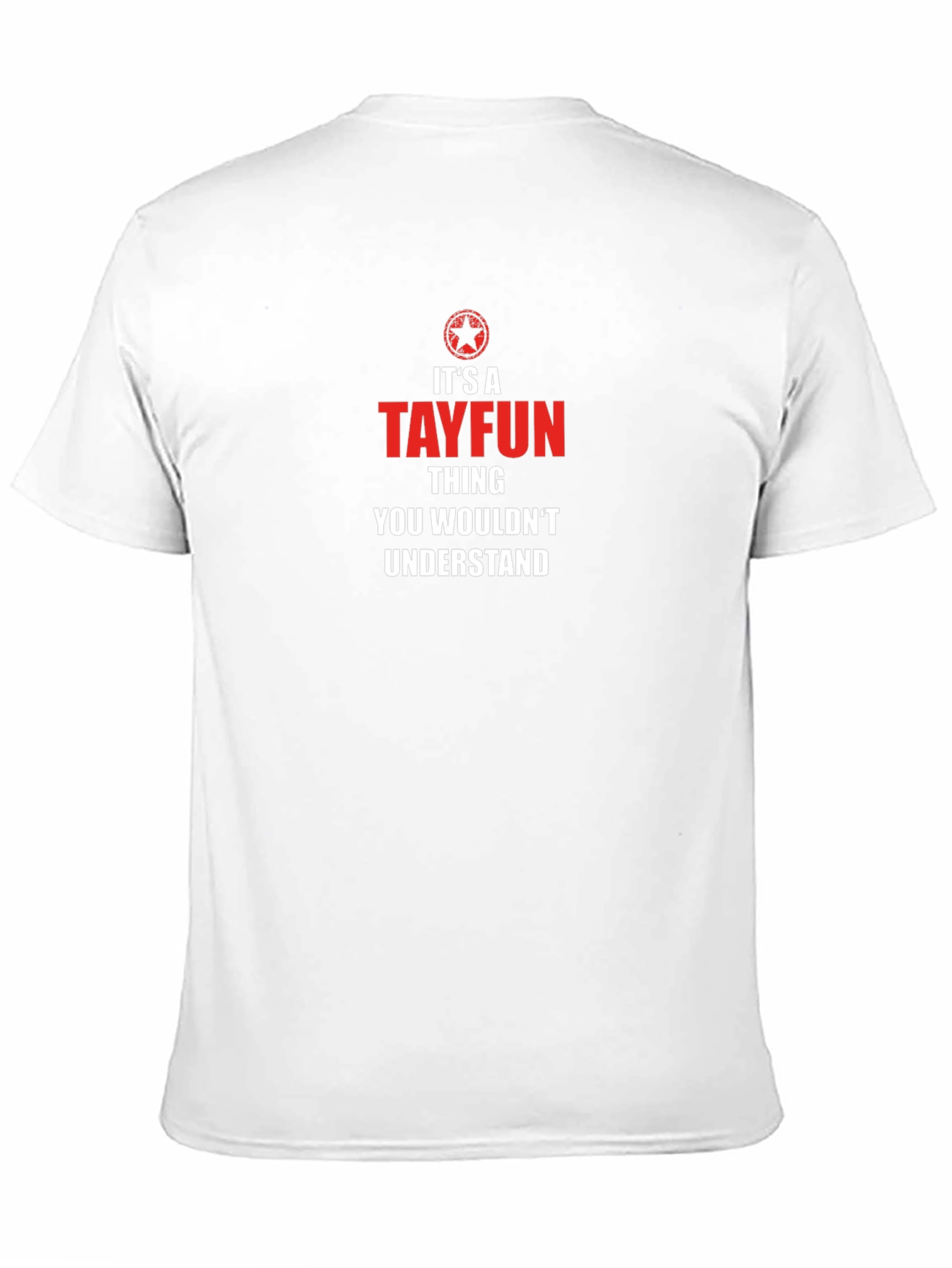 Black It's a Tayfun Thing T-Shirt - You Wouldn't Understand view 11