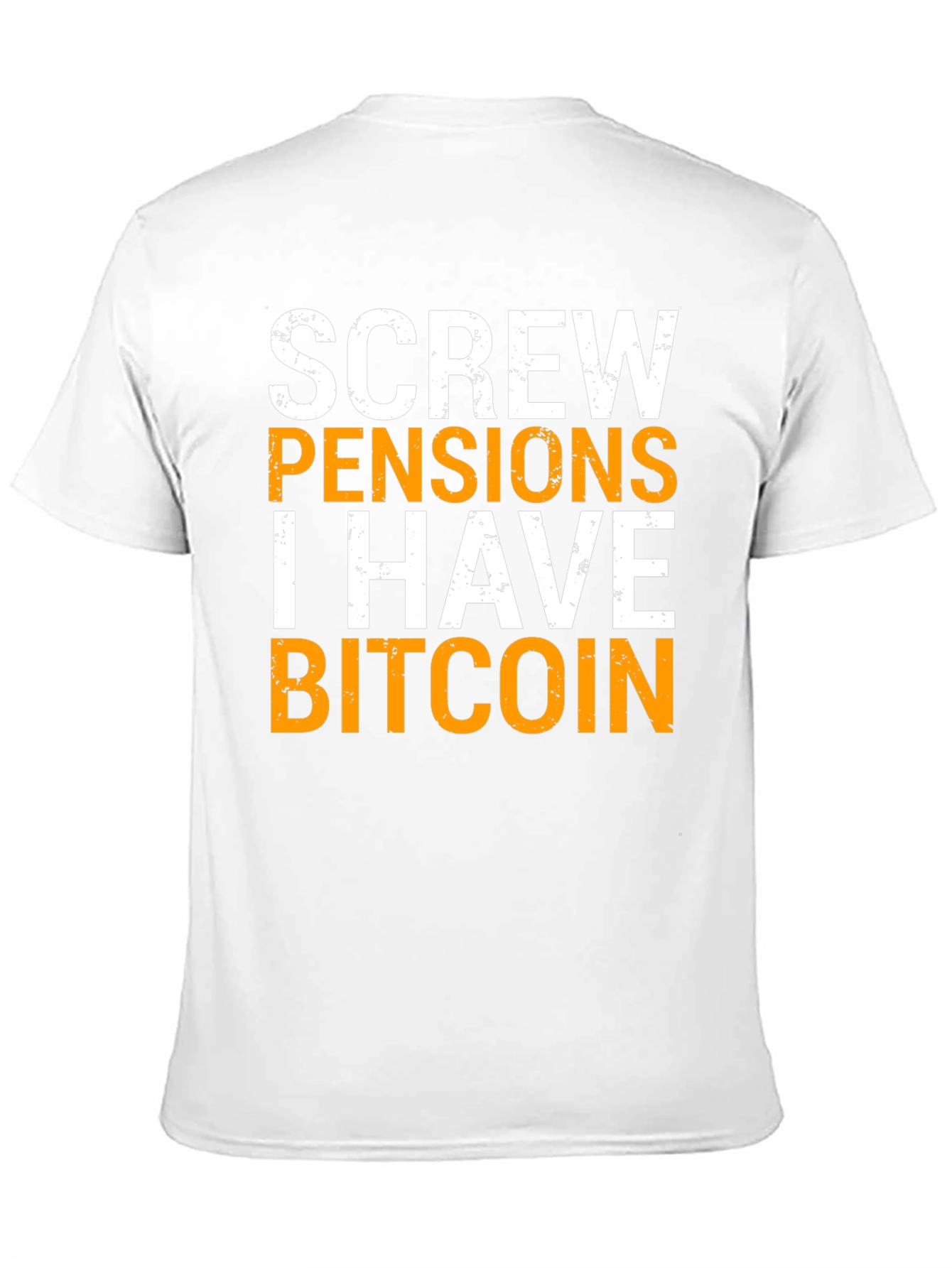 Black Screw Pensions I Have Bitcoin Graphic Tee view 11