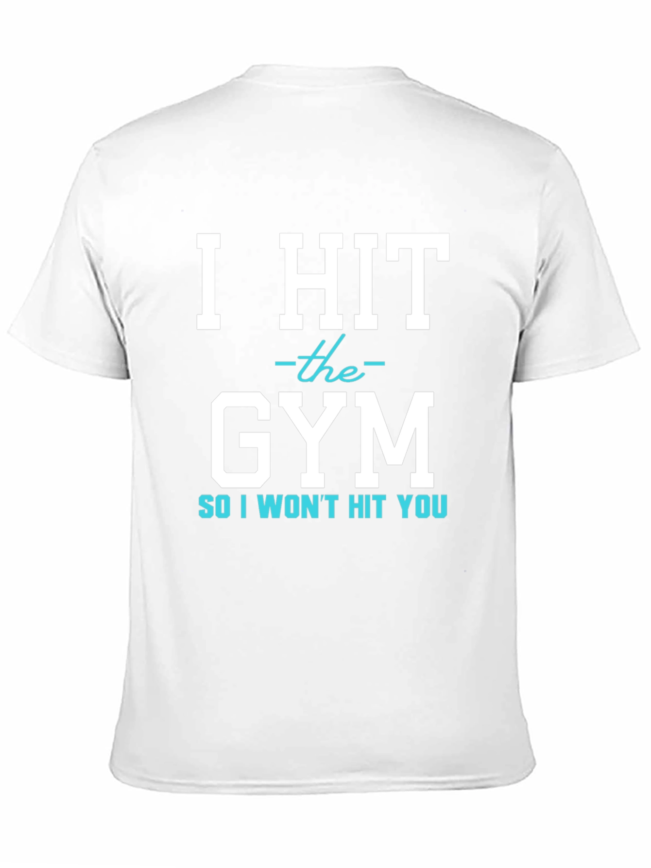 Black I Hit The Gym T-Shirt Funny Workout Tee view 11