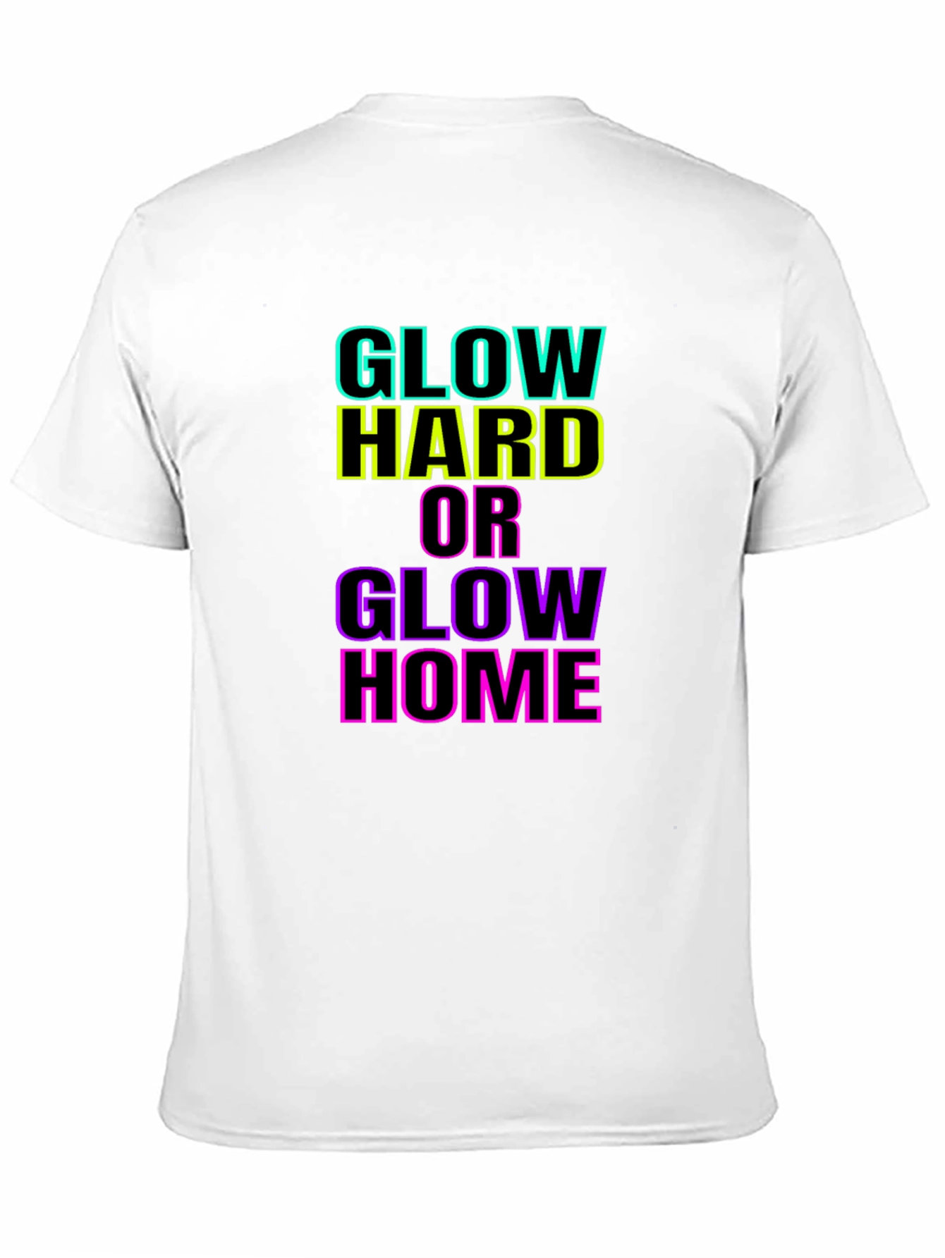 Black Glow Hard or Glow Home Black T-Shirt view 11