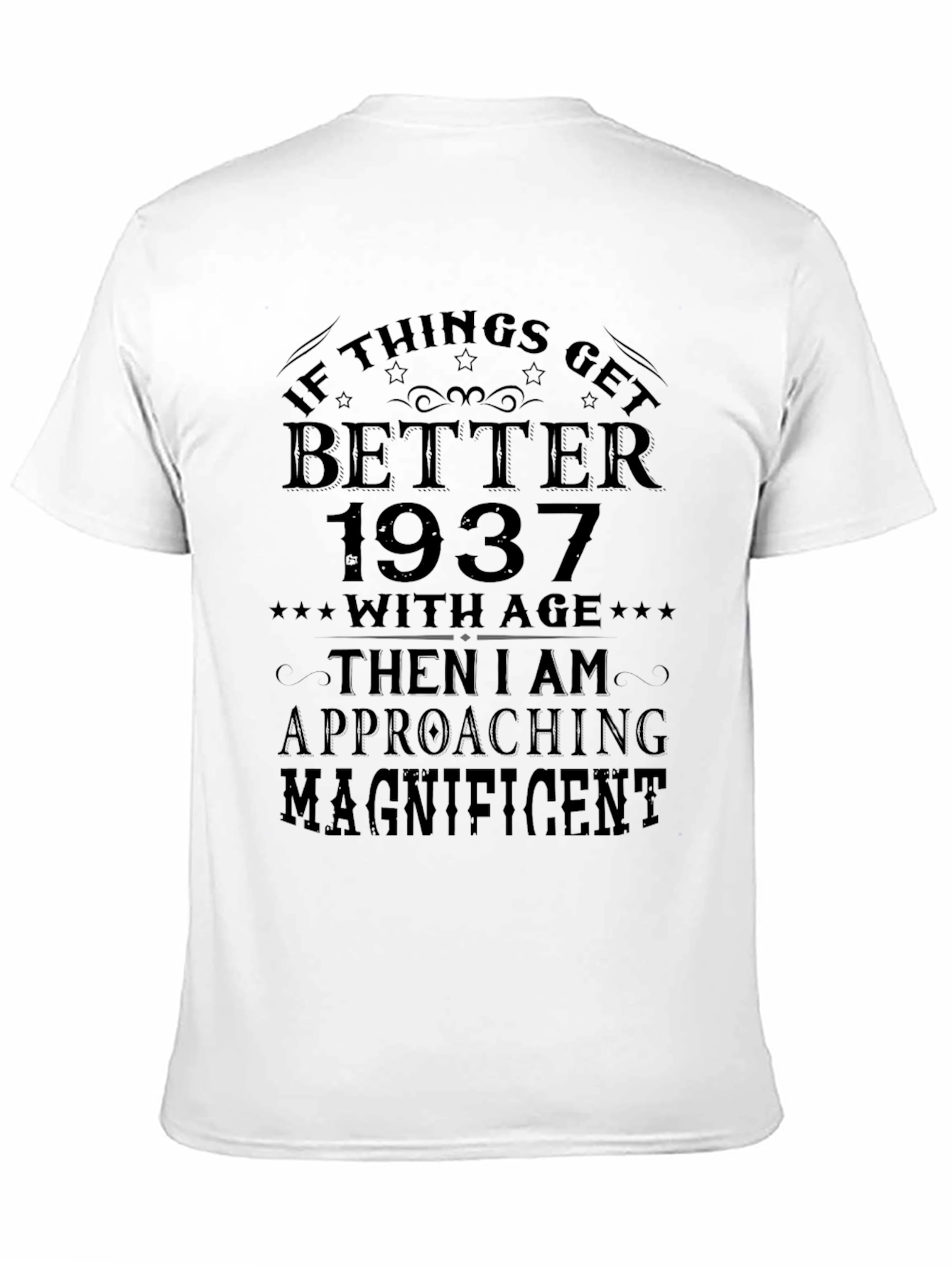 Black Better With Age 1937 T-Shirt view 11