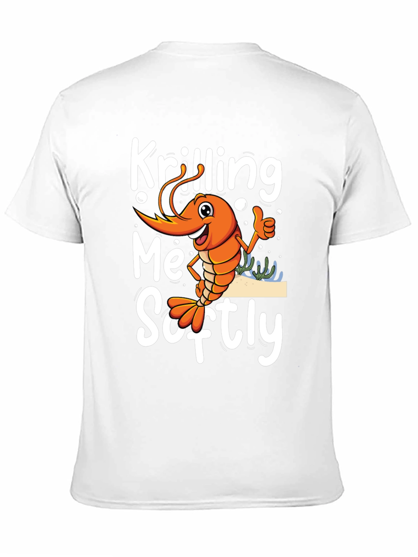 Black Krilling Me Softly Funny Shrimp T-Shirt view 11