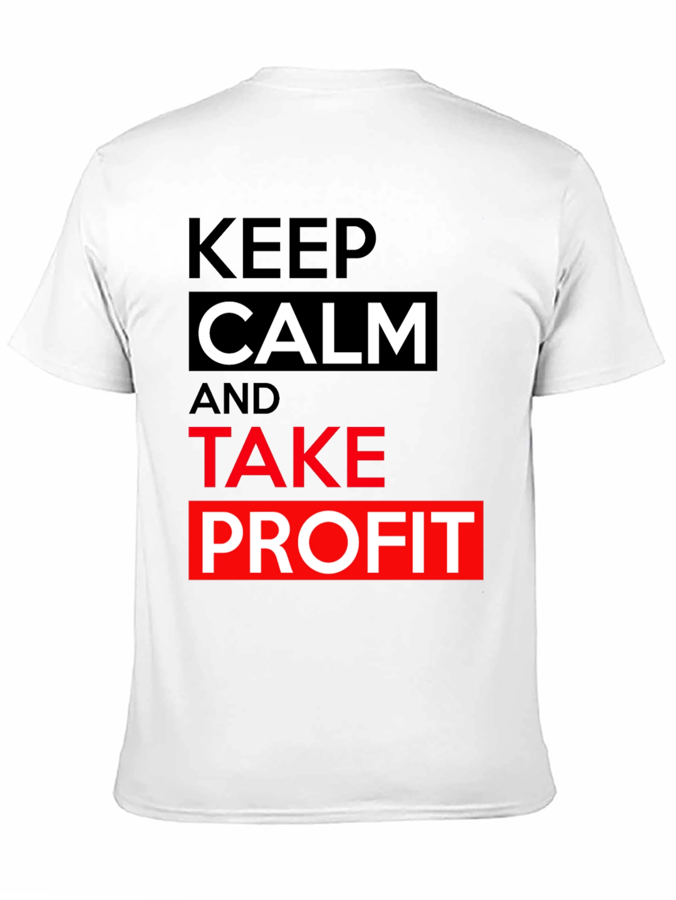 Black Keep Calm Take Profit T-Shirt - Black Cotton Tee view 11