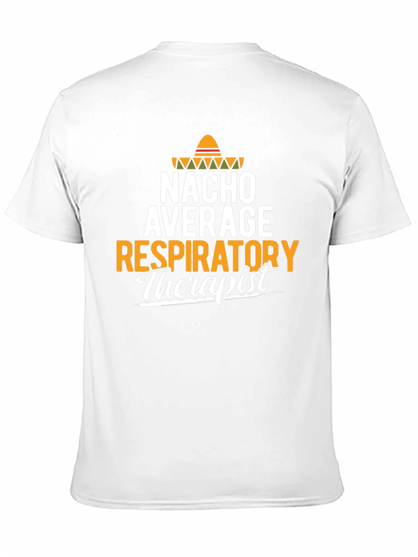 Black Nacho Average Respiratory Therapist - Novelty T-Shirt view 11