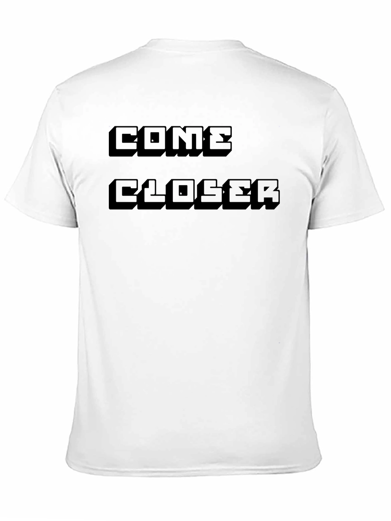 Black Come Closer Black T-Shirt view 11