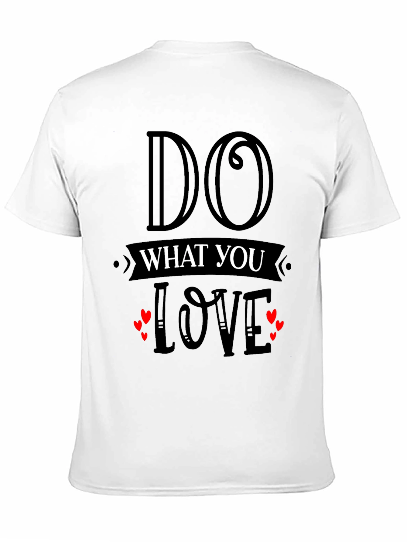 Black Do What You Love Graphic T-Shirt view 11