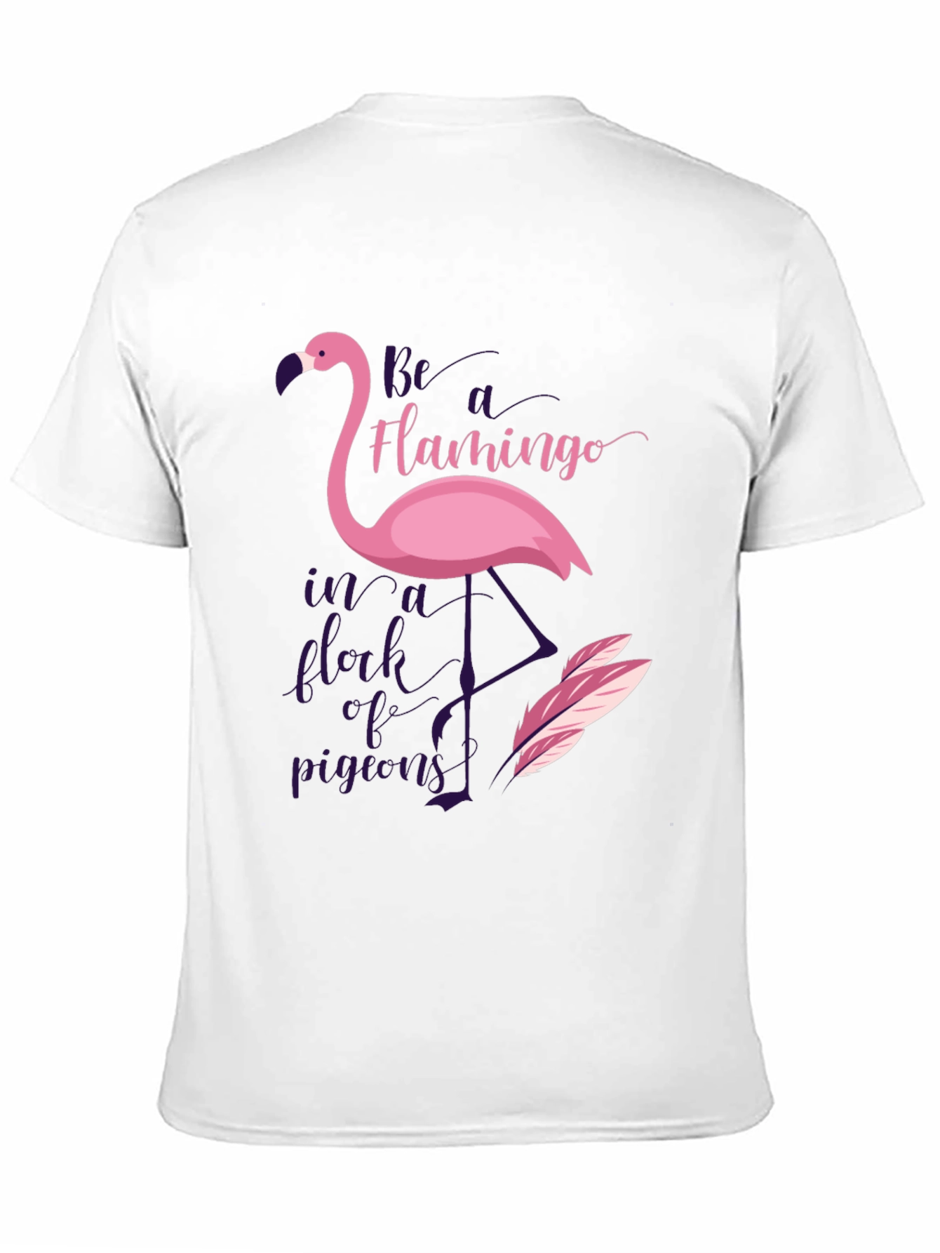 Black Be A Flamingo in a Flock of Pigeons Graphic T-Shirt view 11