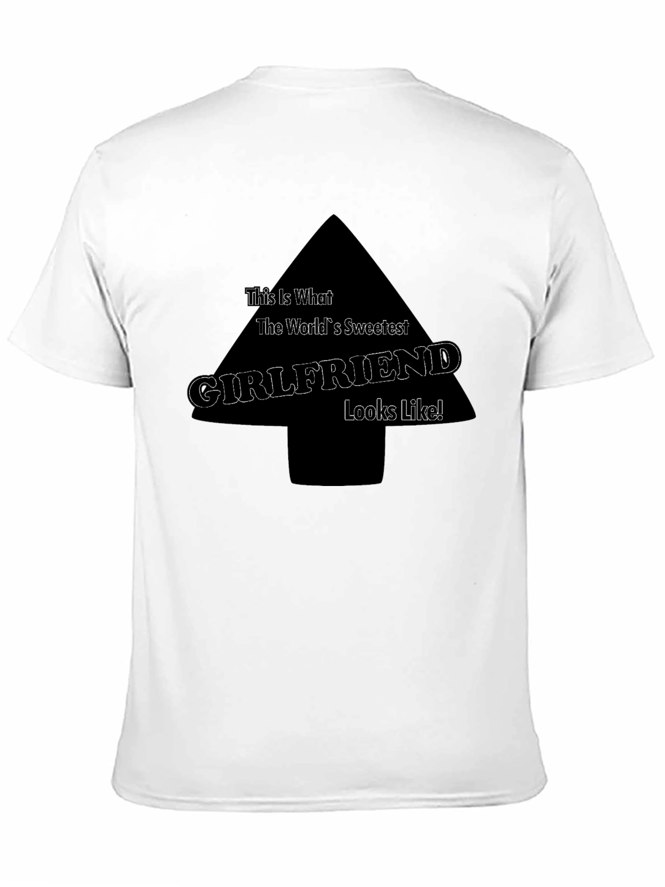 Black Sweetest Girlfriend T-Shirt - Funny Novelty Tee view 11