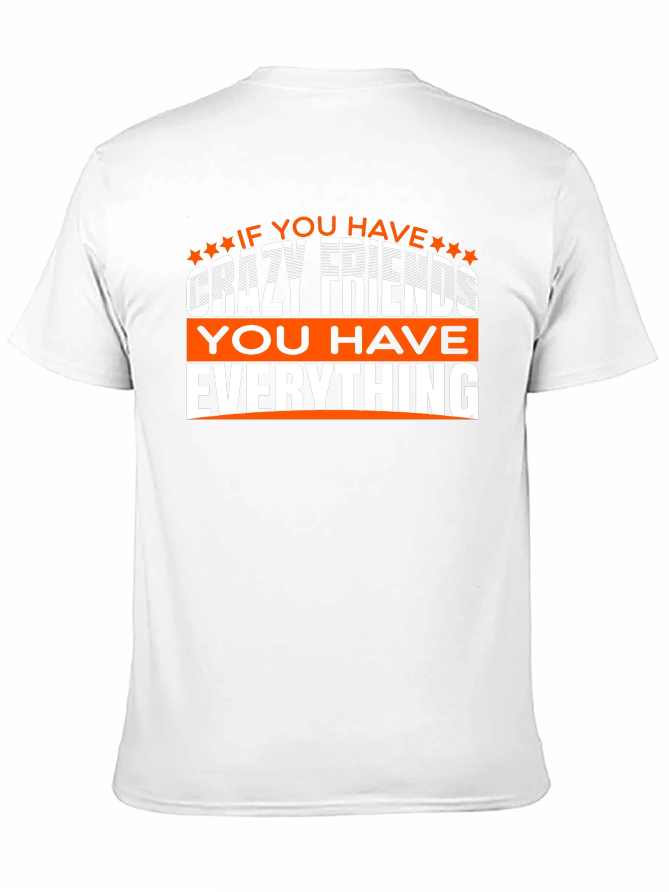 Black Crazy Friends T-Shirt: You Have Everything! view 11