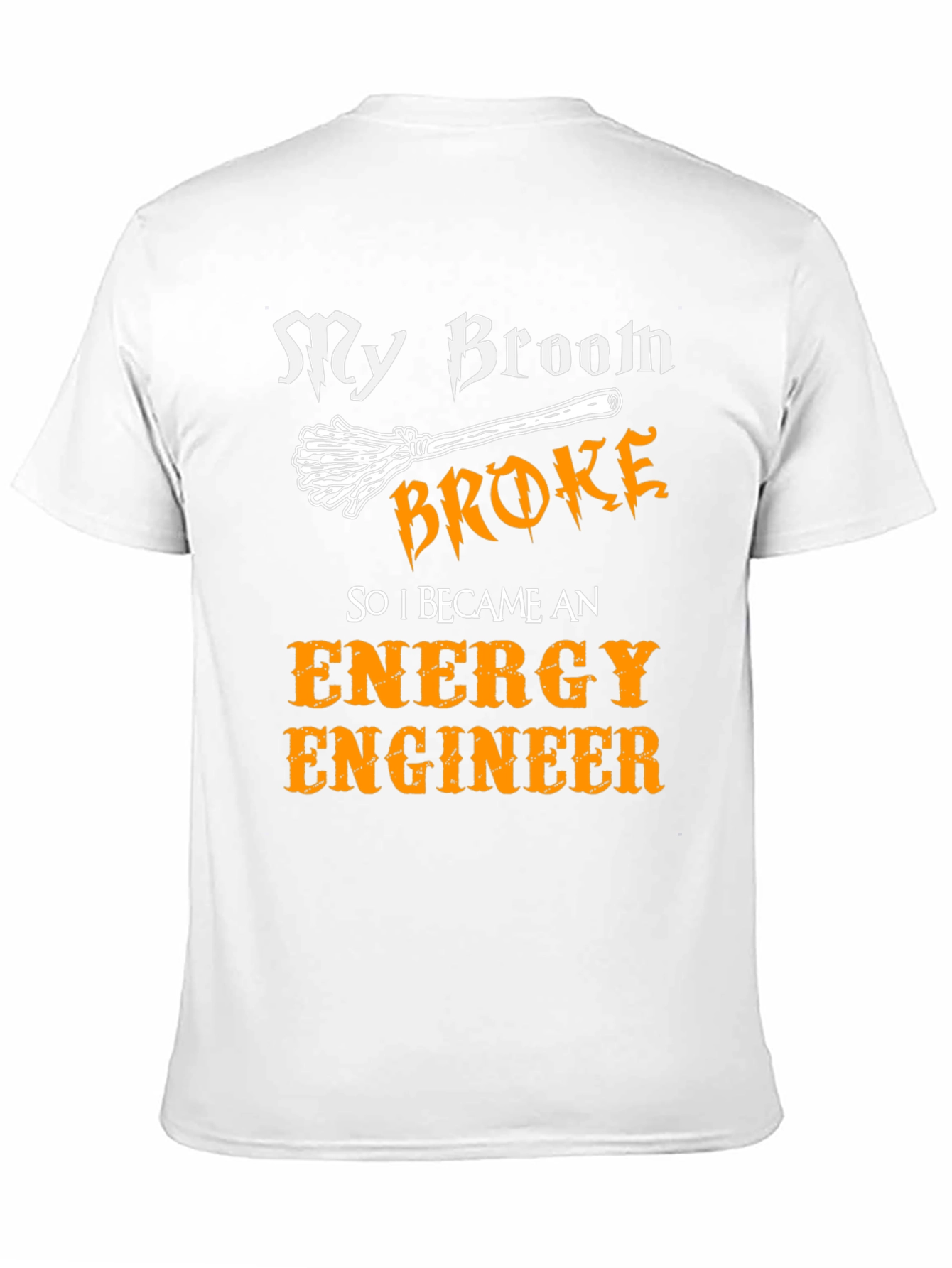 Black My Broom Broke Energy Engineer T-Shirt view 11