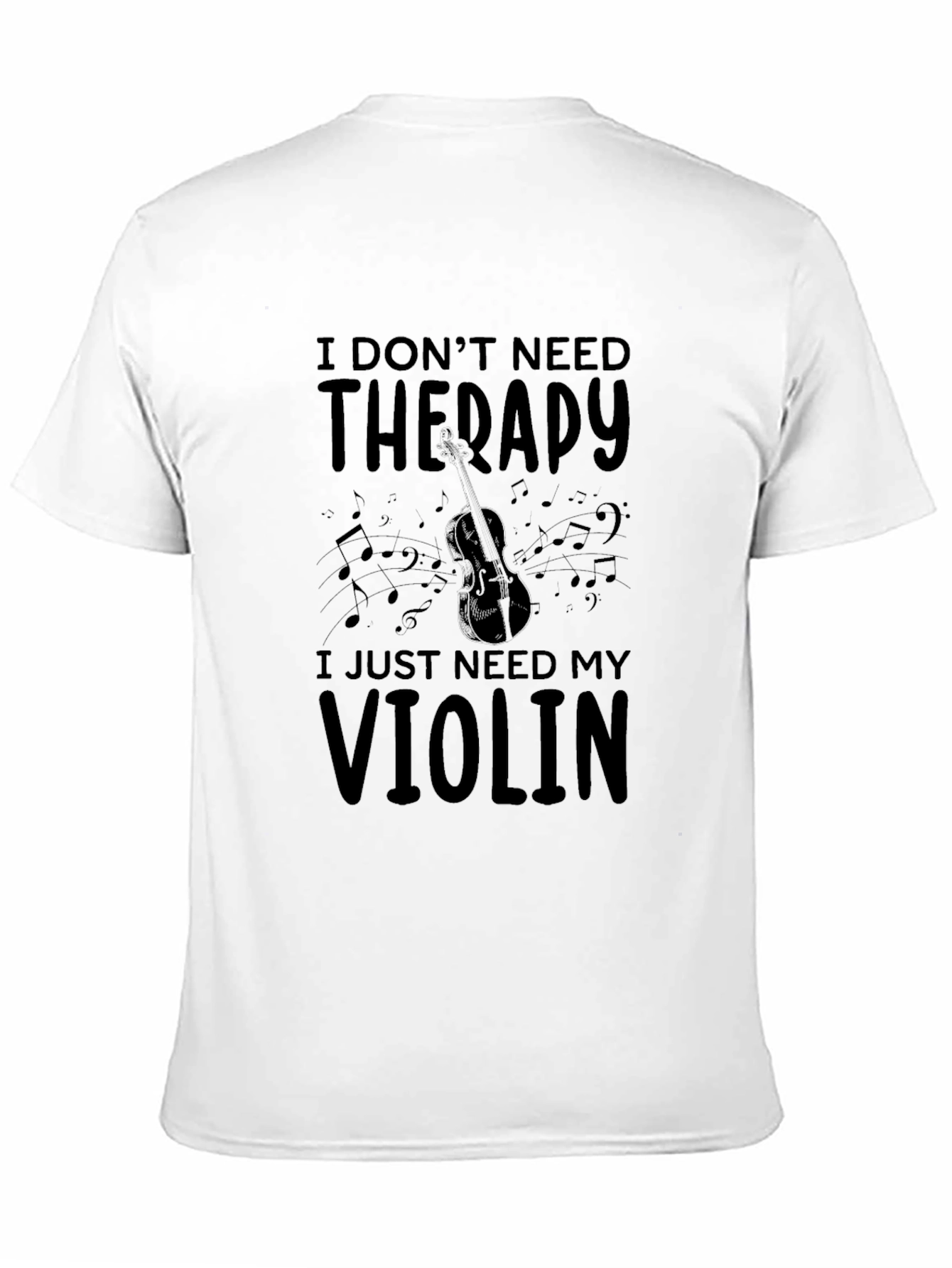 Black I Don't Need Therapy, I Just Need My Violin T-Shirt view 11