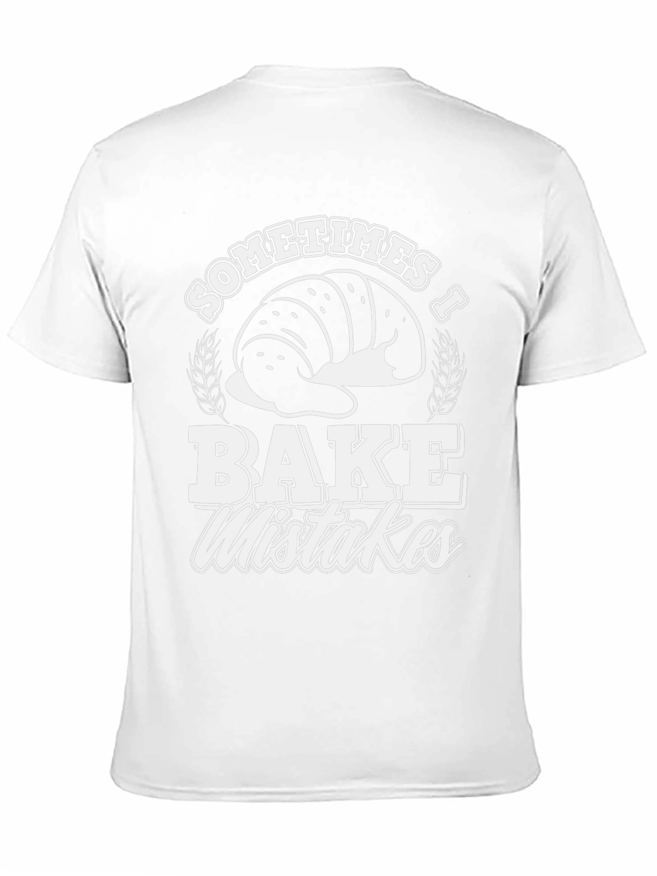 Black Funny Baker T-Shirt - Sometimes I Bake Mistakes view 11