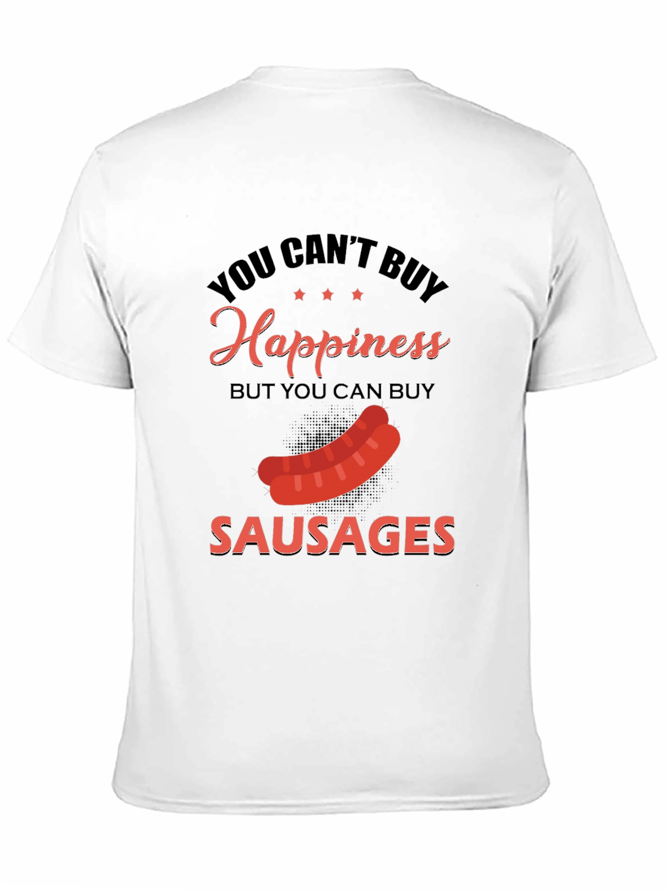 Black Funny Sausage T-Shirt: Buy Sausages, Buy Happiness! view 11