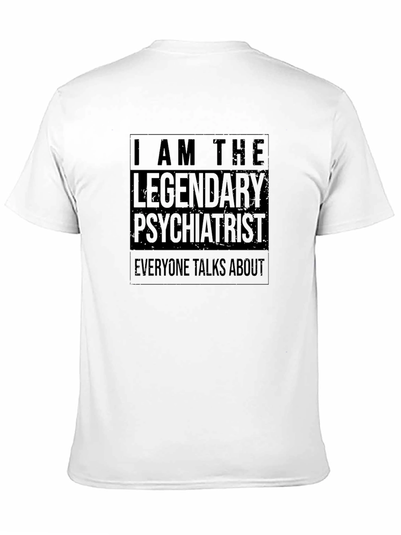 Legendary Psychiatrist Black T-Shirt - 11