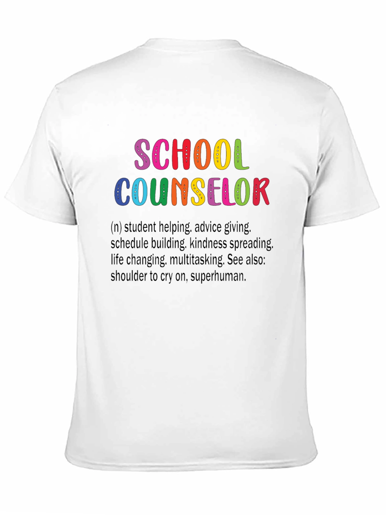Black School Counselor Definition T-Shirt - Colorful Design view 11