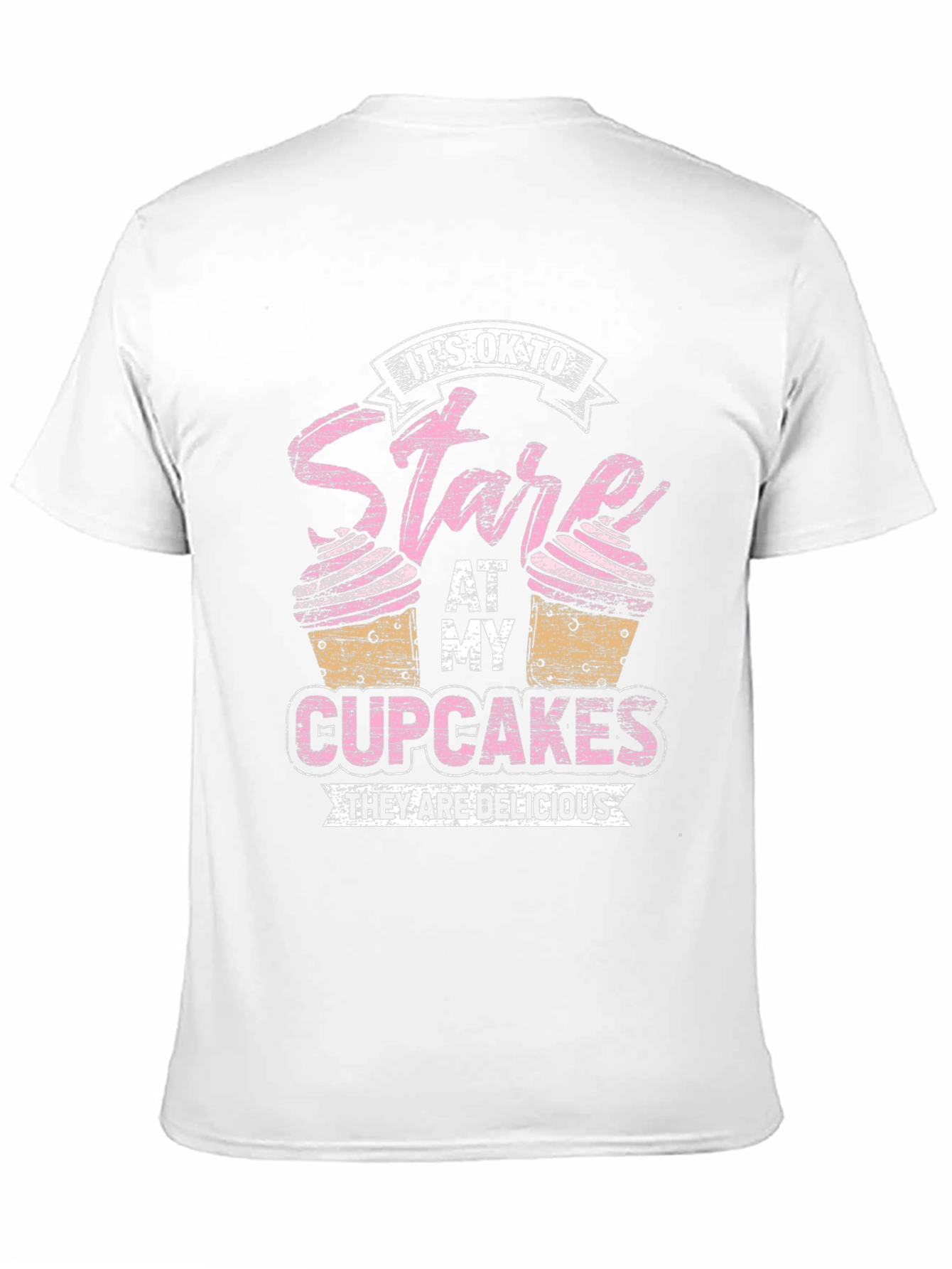 Black It's Ok to Stare at My Cupcakes T-Shirt view 11