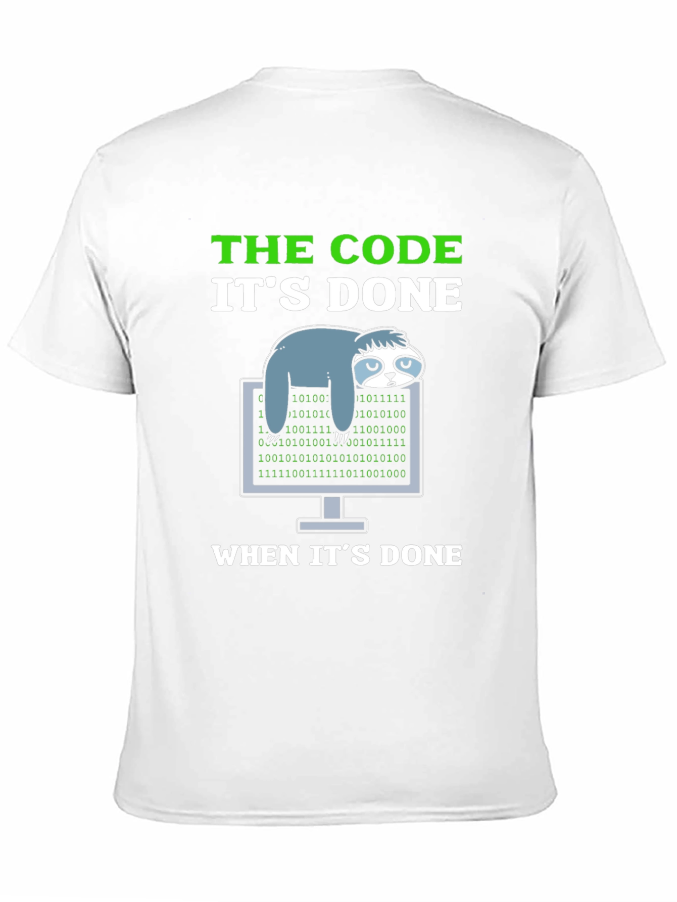Black The Code It's Done Sloth Programmer T-Shirt view 11