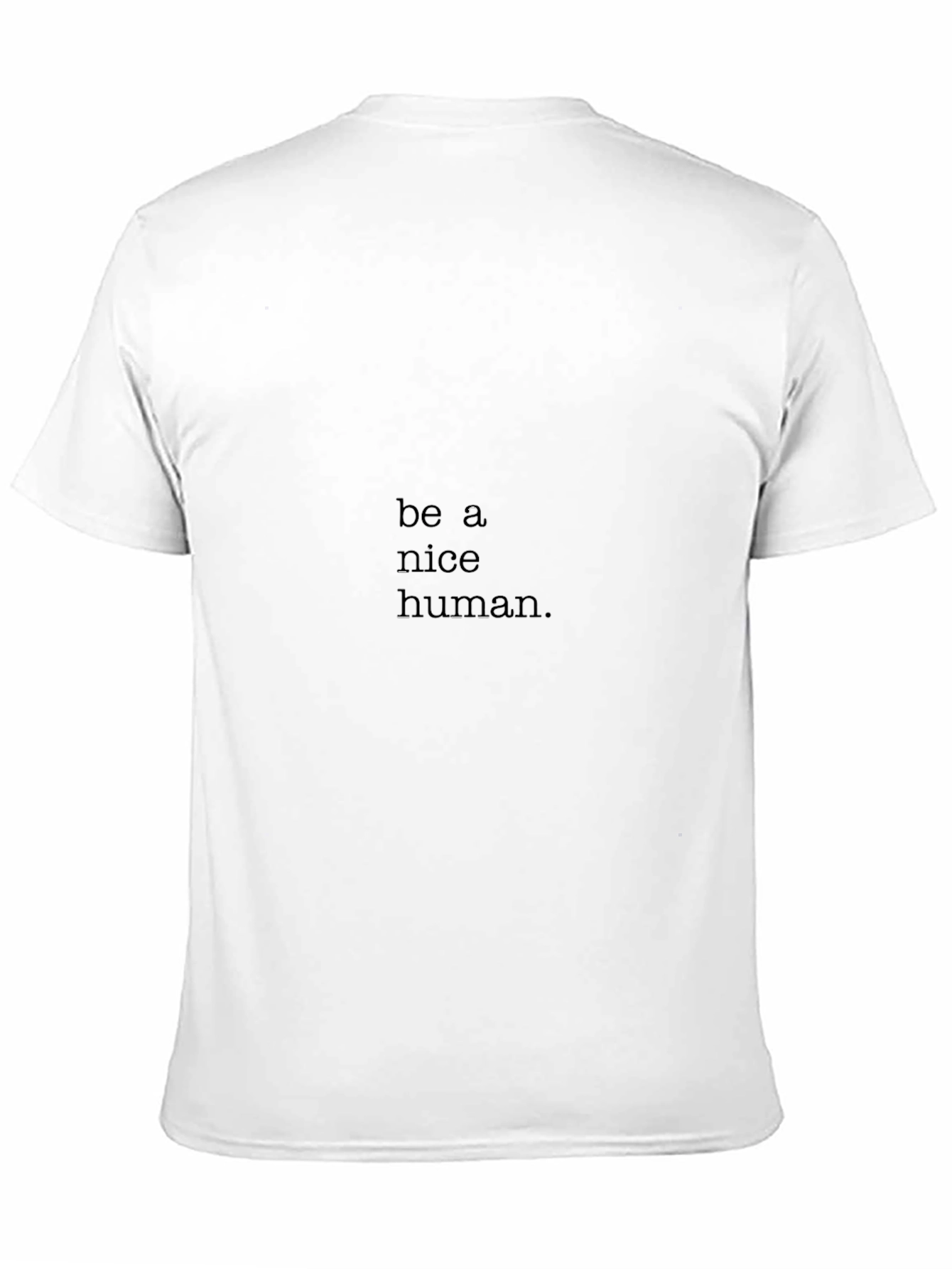 Black Be A Nice Human Black T-Shirt view 11