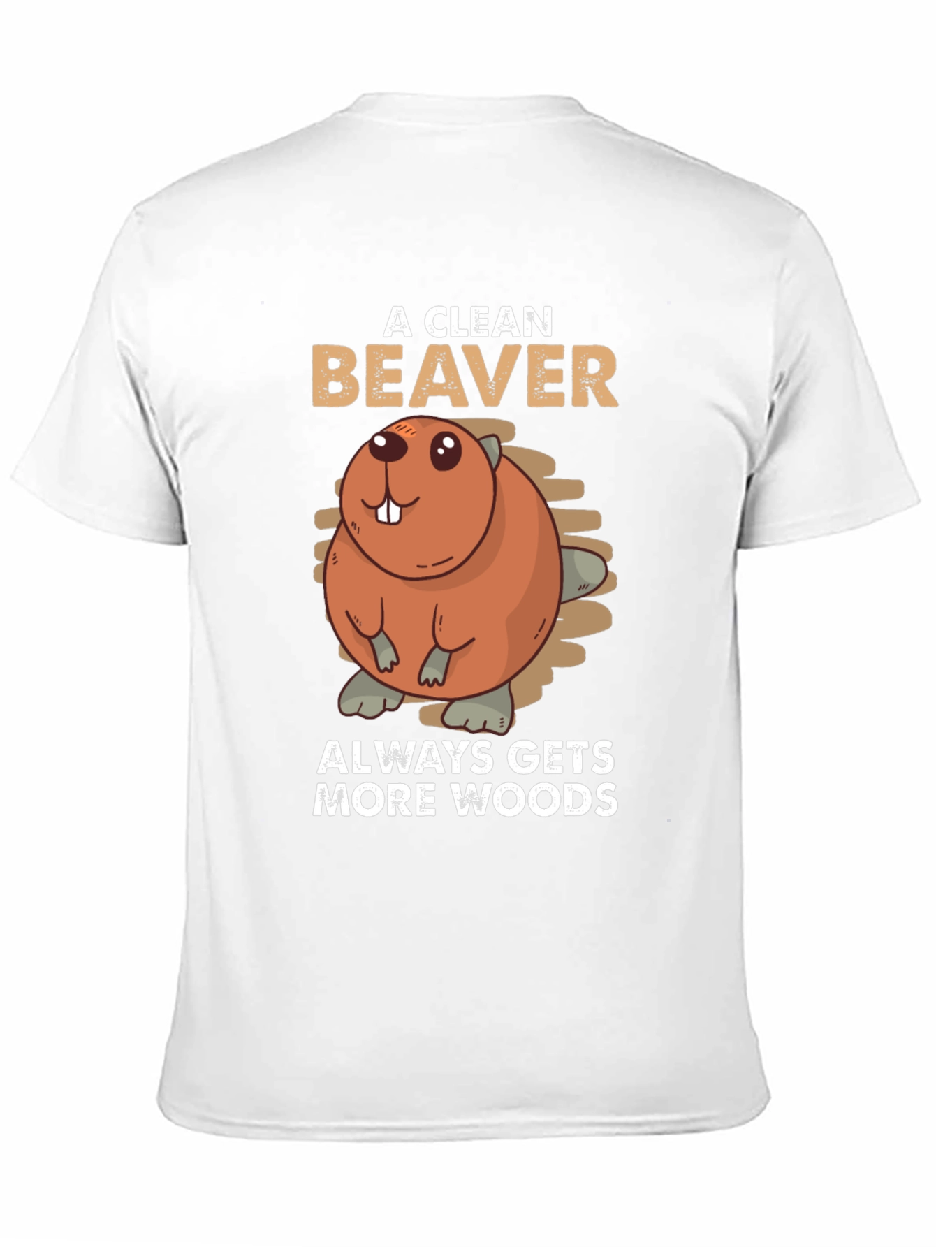 Black A Clean Beaver Always Gets More Woods T-Shirt view 11