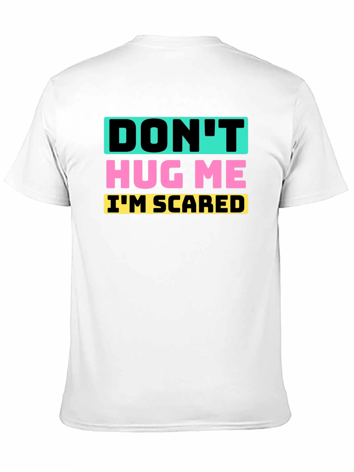 Black Don't Hug Me I'm Scared Graphic Tee view 11